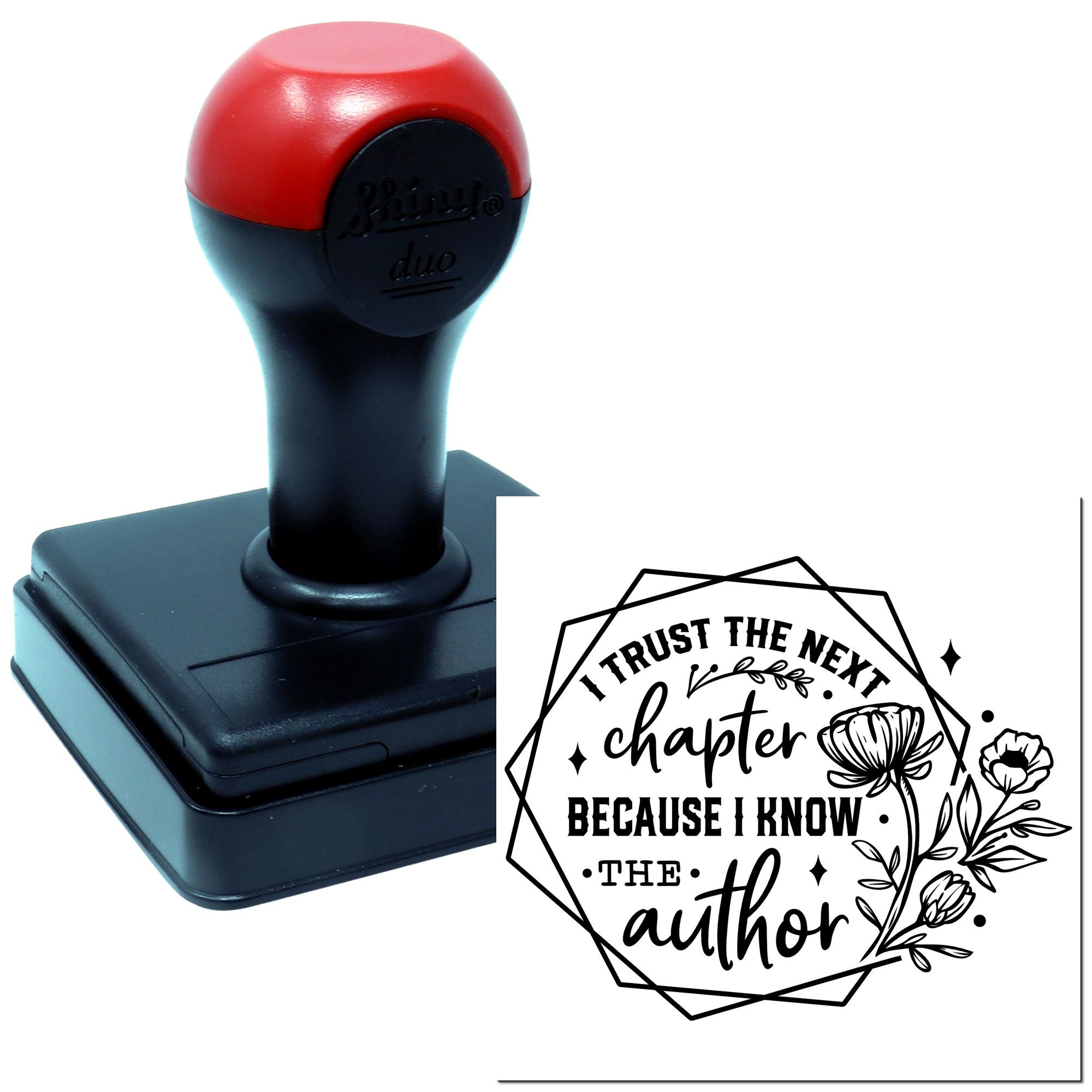 Custom self-inking rubber stamp with I trust the next chapter floral design for authors, book signings, and literary branding.