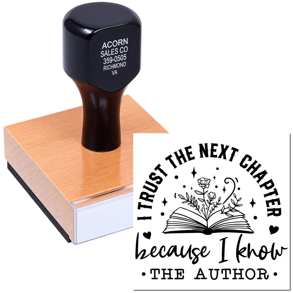 Custom rubber stamp featuring I trust the next chapter because I know the author design for book lovers and author gifts.