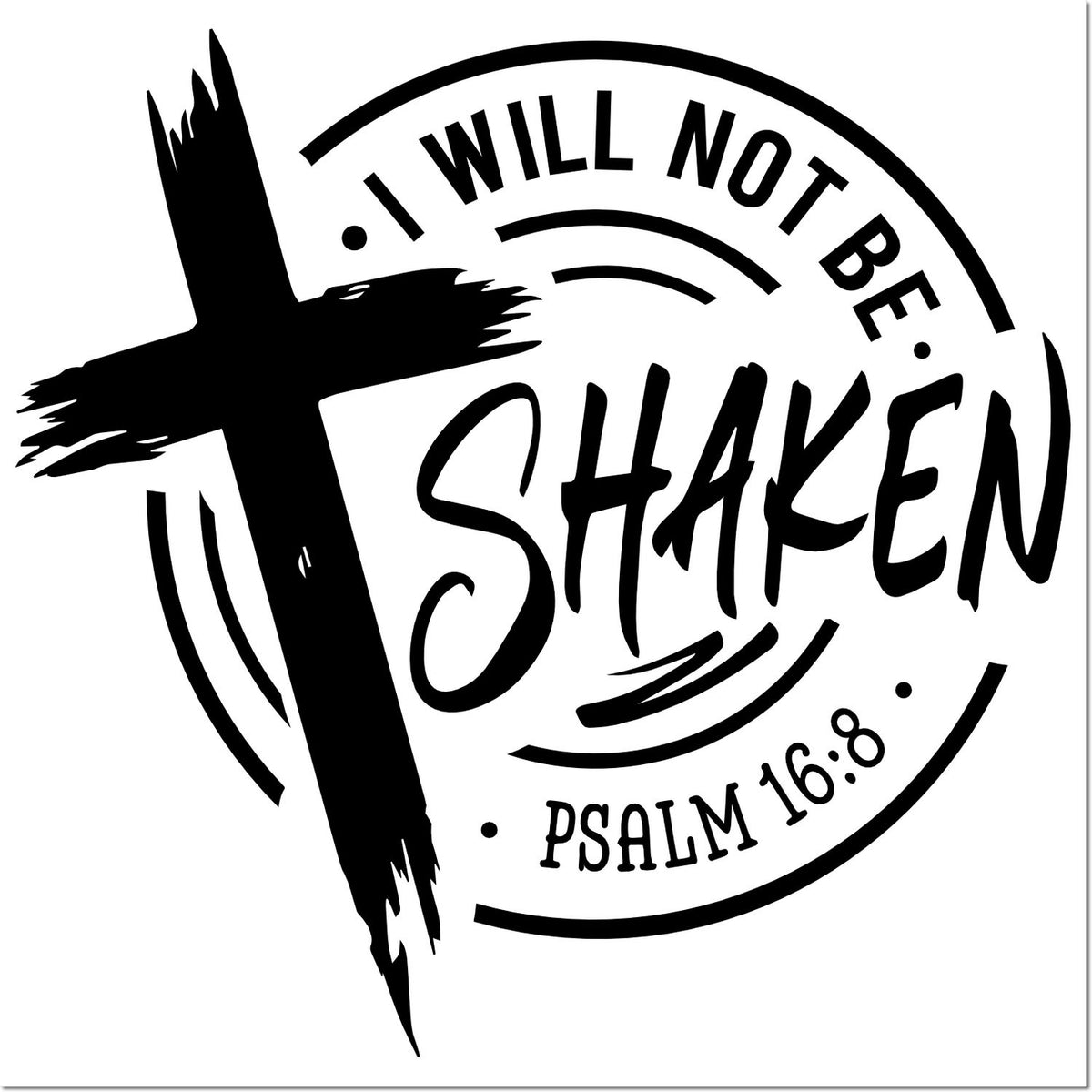 Christian rubber stamp design with cross and Psalm 16:8 text, I will not be shaken, for faith-based crafts and worship.
