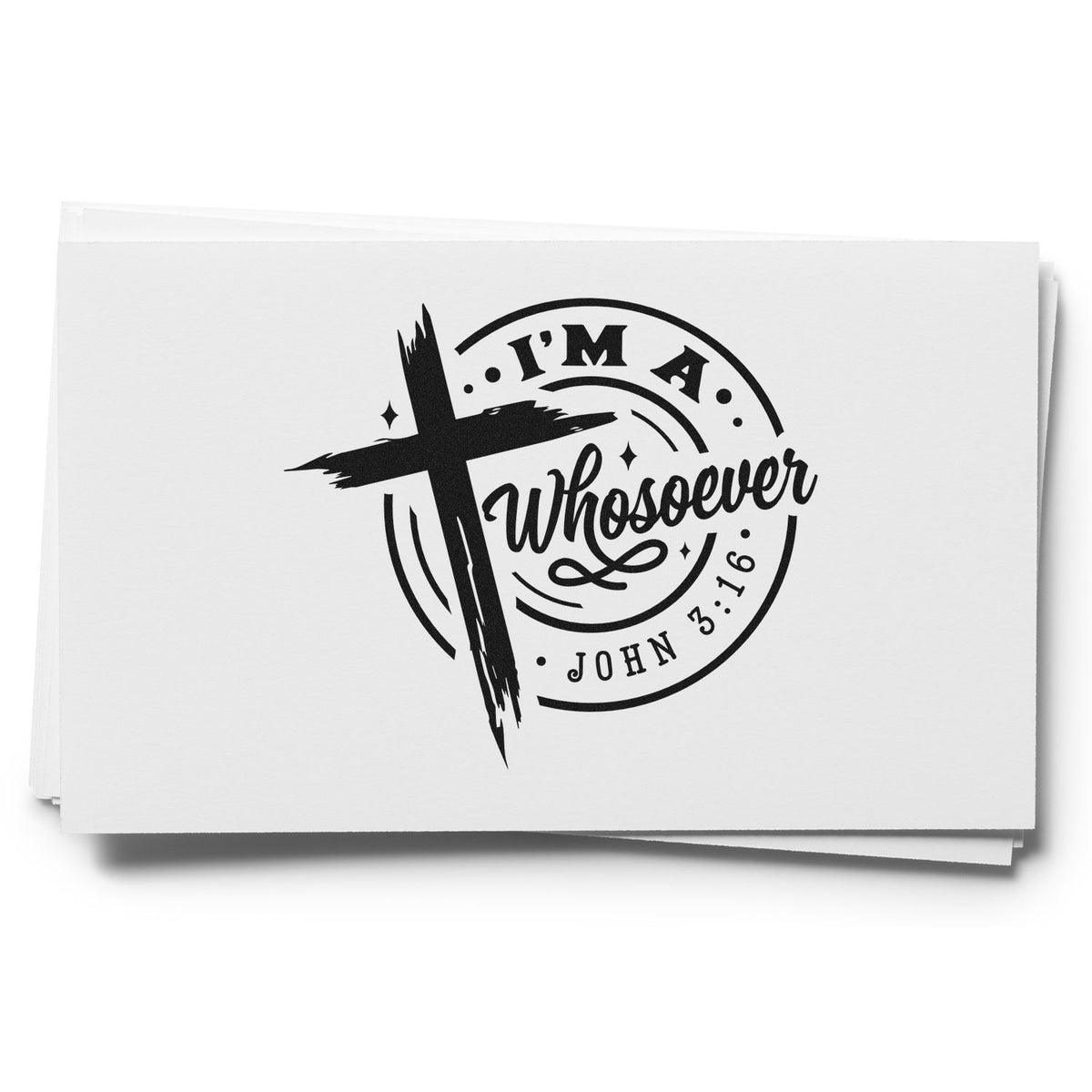 Christian rubber stamp design with cross and Im a Whosoever John 3:16 scripture on white paper.