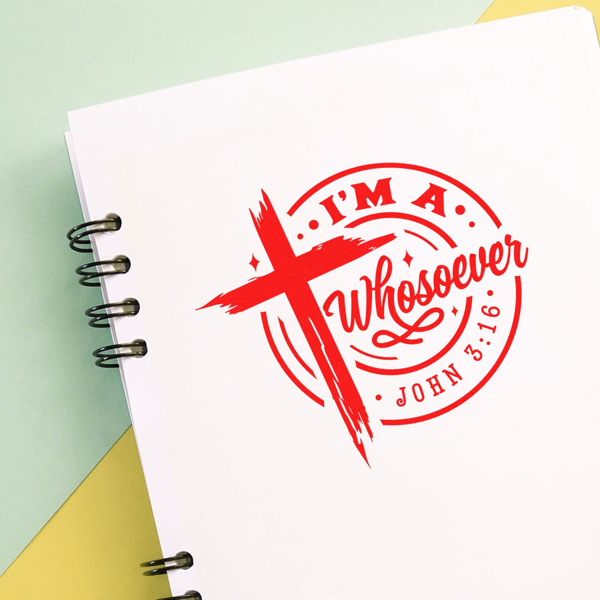 Custom Christian rubber stamp design with Im a Whosoever and John 3:16 stamped on notebook paper.