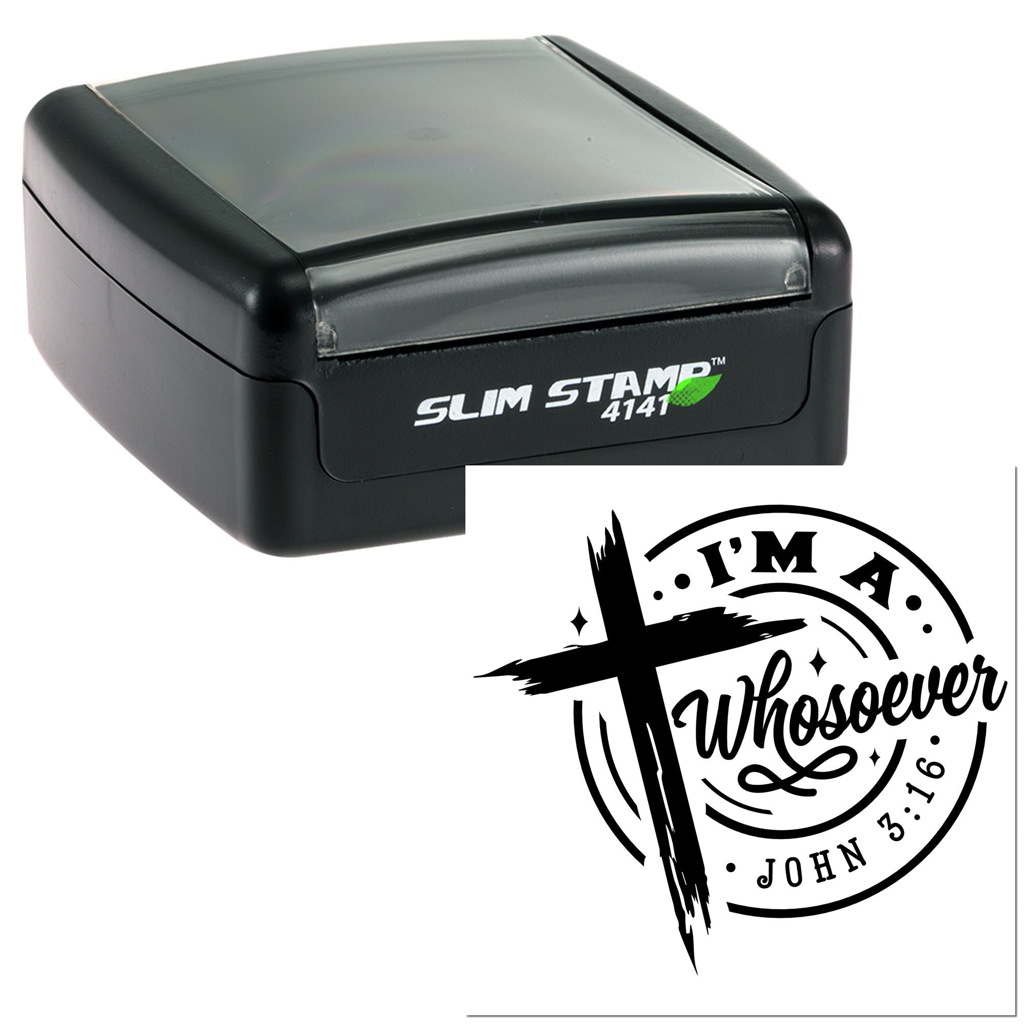 Slim Stamp 4141 custom rubber stamp with Im a Whosoever John 3:16 Christian design for self-inking stamping.
