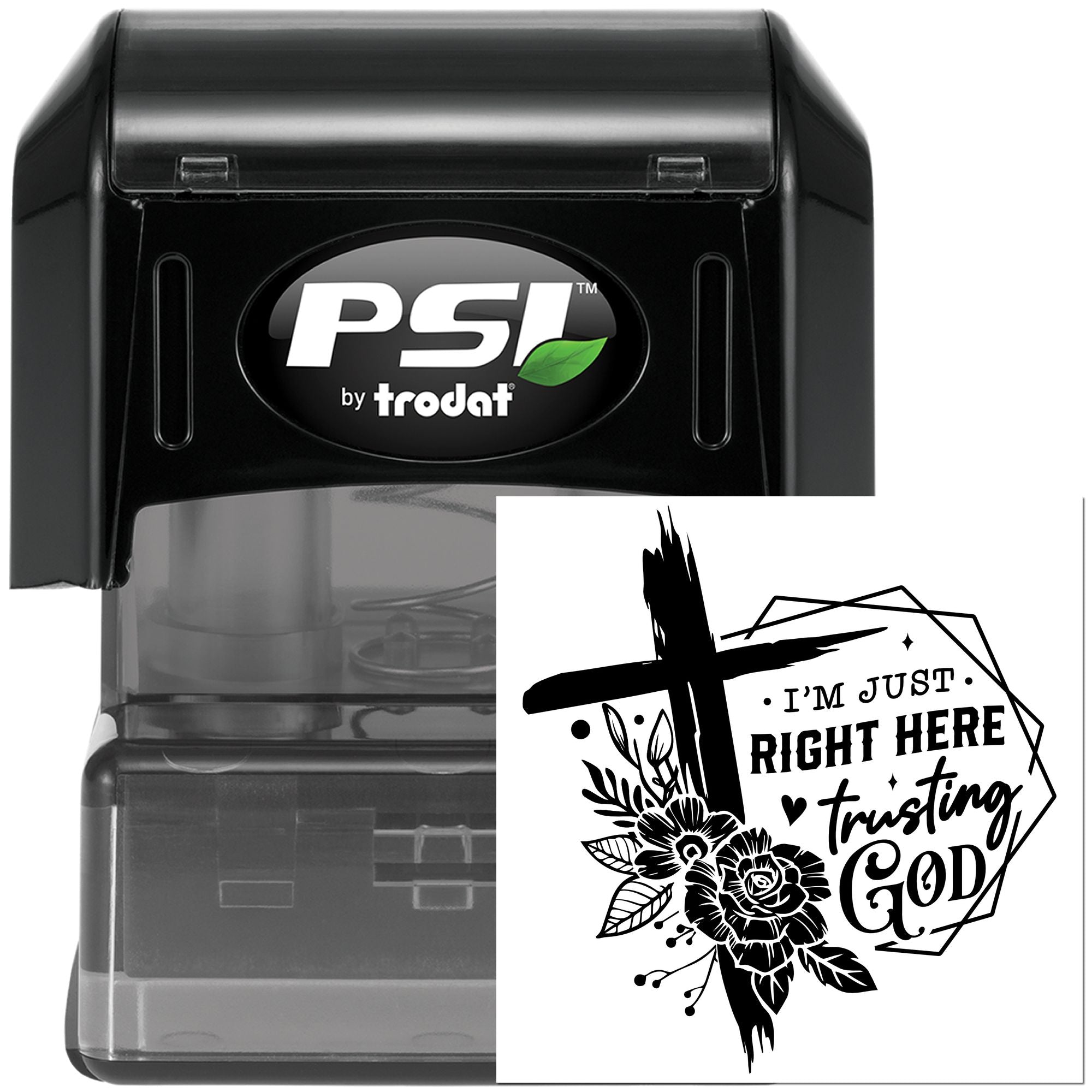 Christian self-inking rubber stamp by PSI by trodat featuring Im just here trusting God floral cross design.