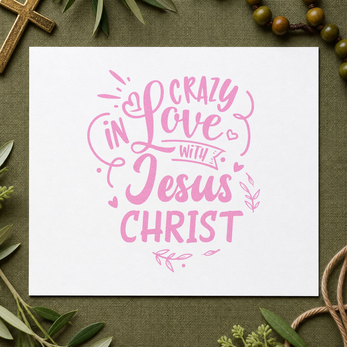 Crazy In Love With Jesus Christ Pre-Inked Stamp – PSI in use 10
