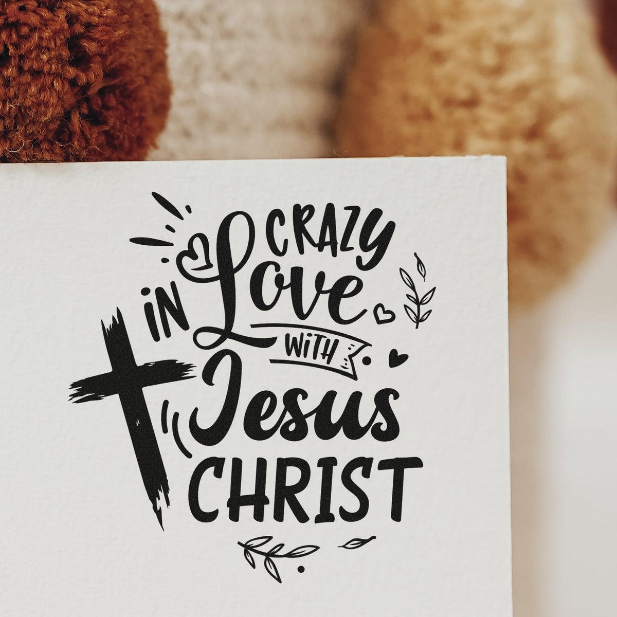 Crazy in Love with Jesus Christ rubber stamp design with cross, hearts, and floral accents on white paper.