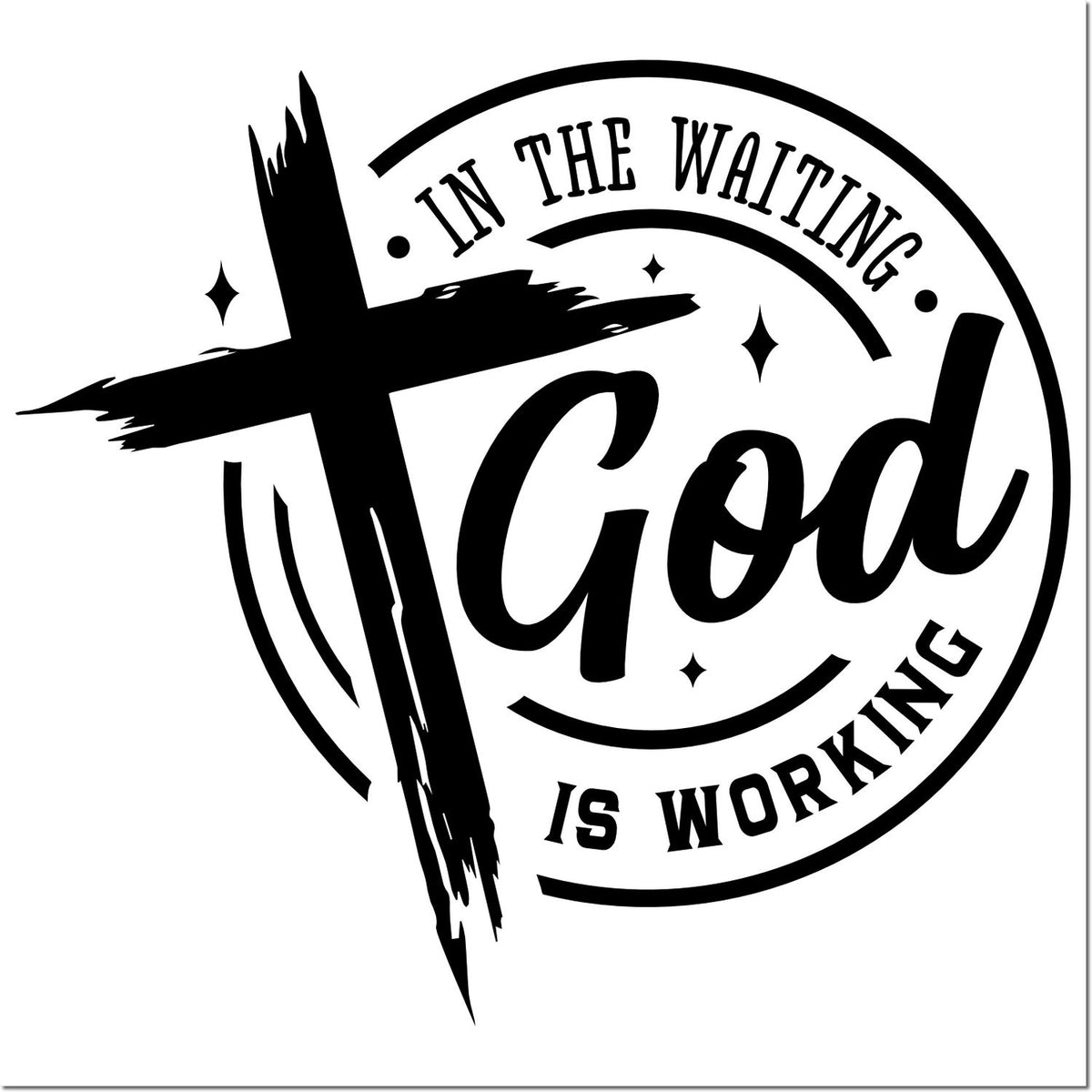 Christian rubber stamp design with cross and quote, In the waiting God is working.