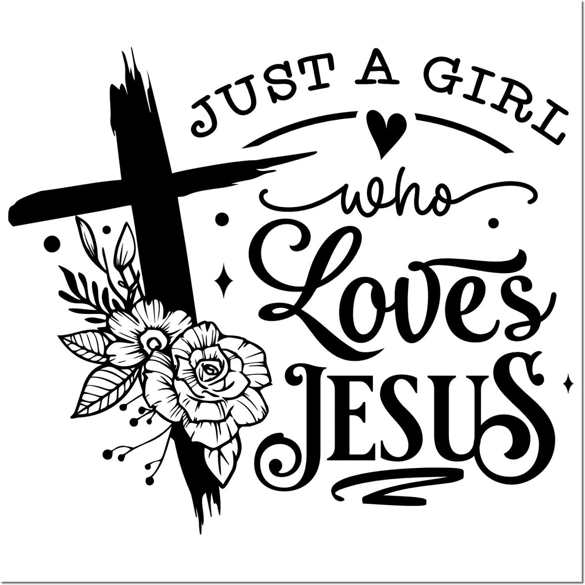 Just a Girl Who Loves Jesus rubber stamp design with cross and floral accents for Christian crafts, journaling, and faith gifts.