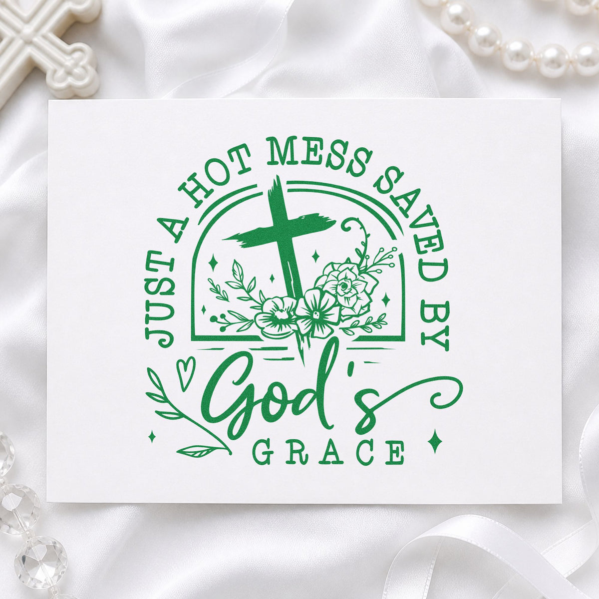 Hot Mess Saved by Grace craft stamp imprint in green ink on a handmade project, one idea being messy desk pages.