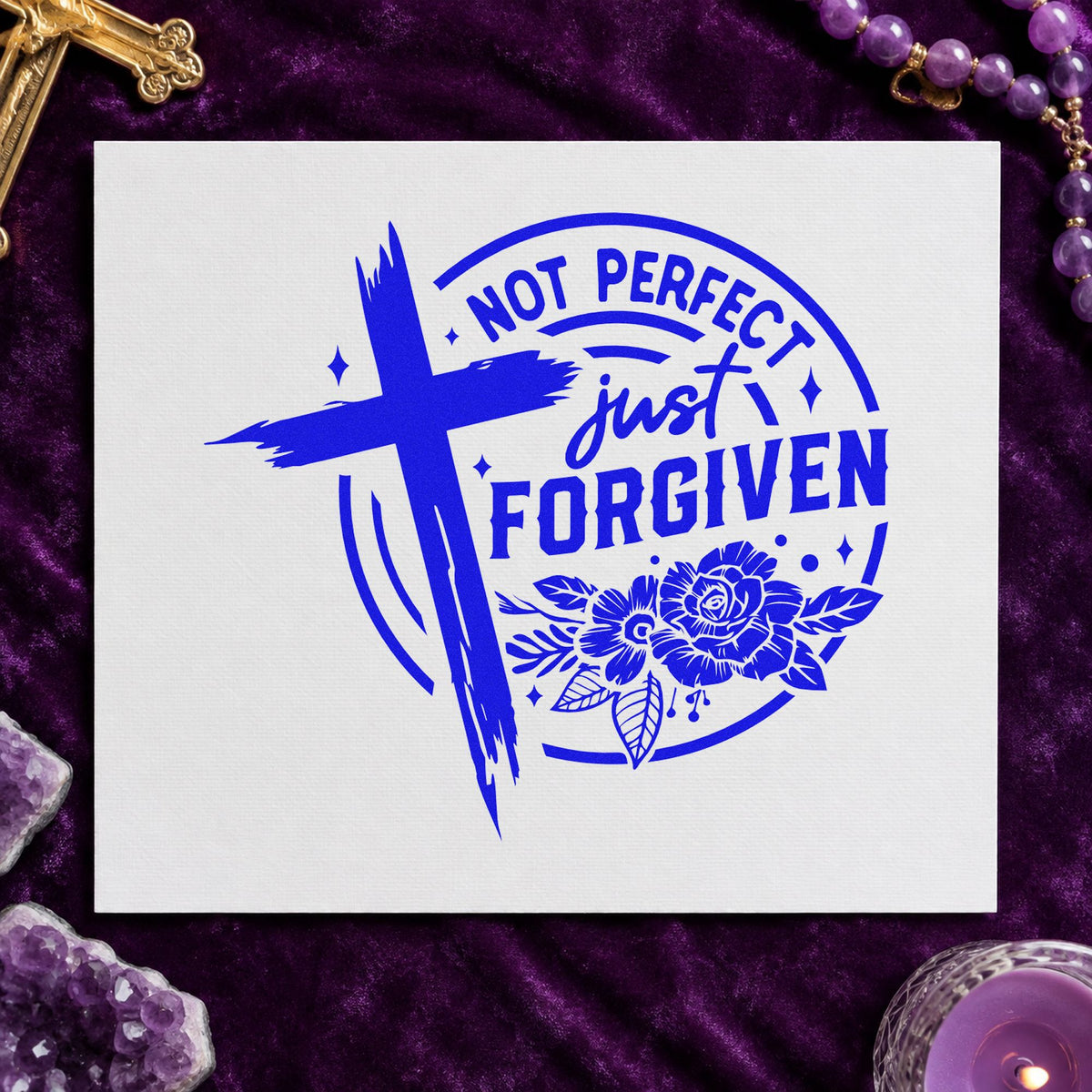 Not Perfect Forgiven Roses craft stamp imprinted in blue ink on paper, a design suited to halfway house labels.