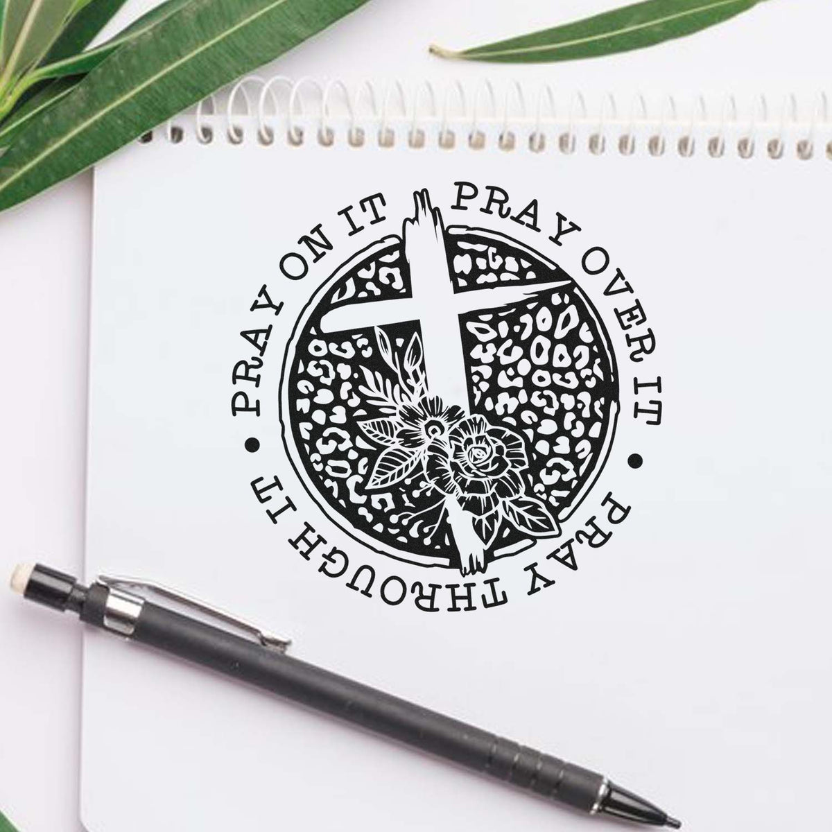 Christian rubber stamp design with cross and floral prayer quote, Pray on it, pray over it, pray through it.