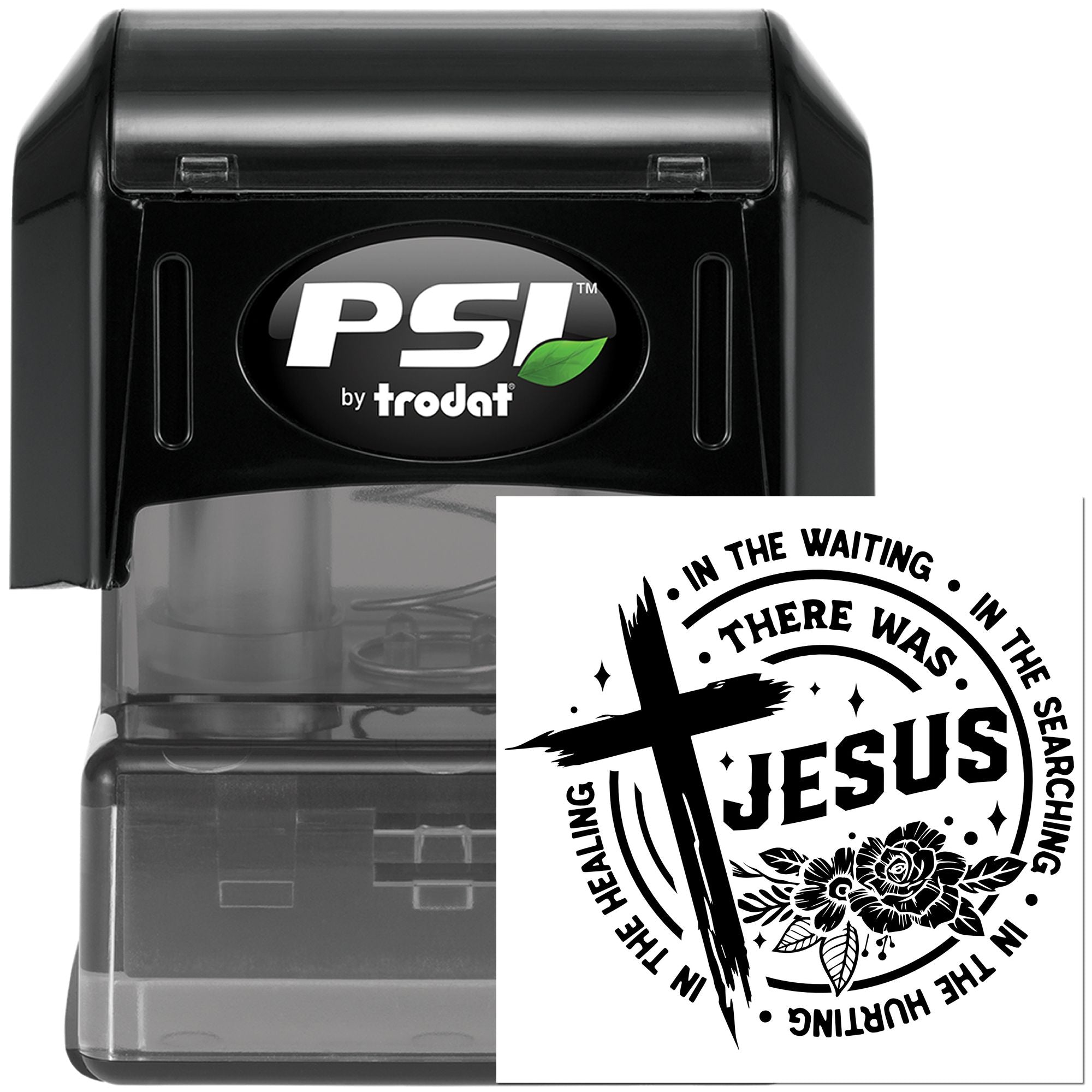 PSI by Trodat self-inking rubber stamp with custom Christian In the waiting there was Jesus religious imprint.