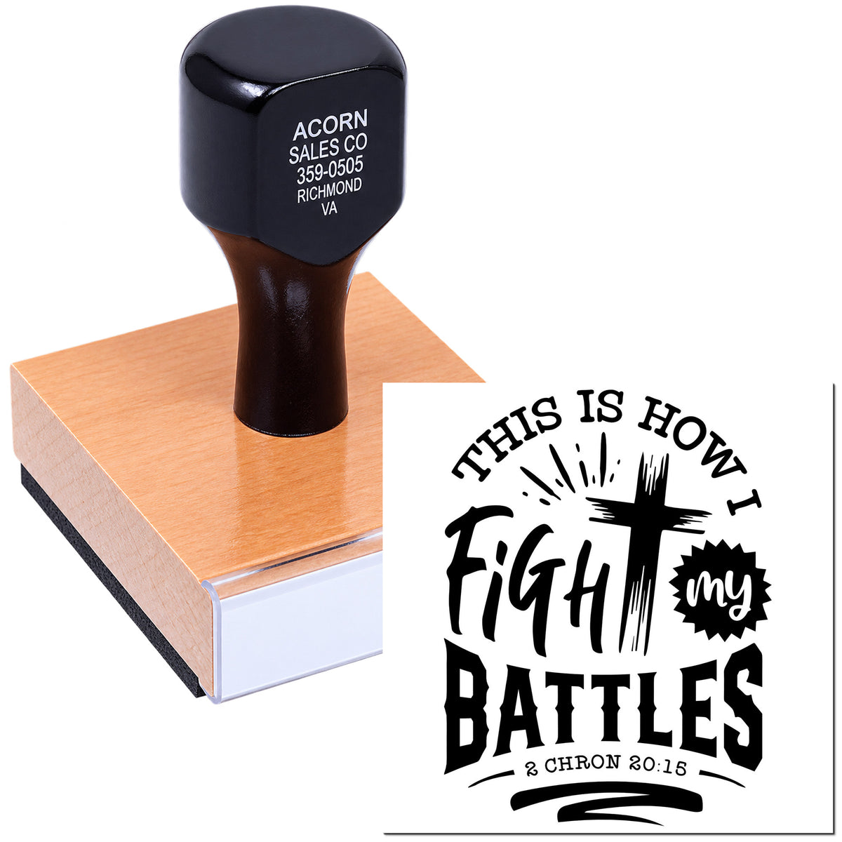 Custom self-inking rubber stamp with Christian quote, This Is How I Fight My Battles, and Bible verse 2 Chronicles 20:15.