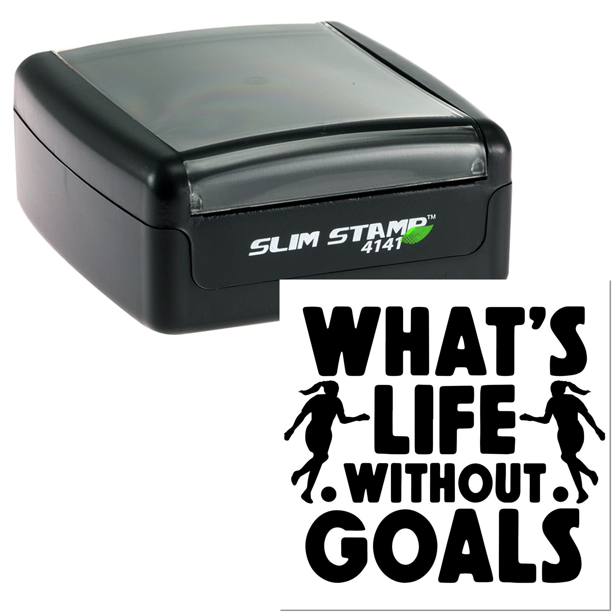 Slim Stamp 4141 self-inking rubber stamp with Whats life without goals impression and runner silhouettes.