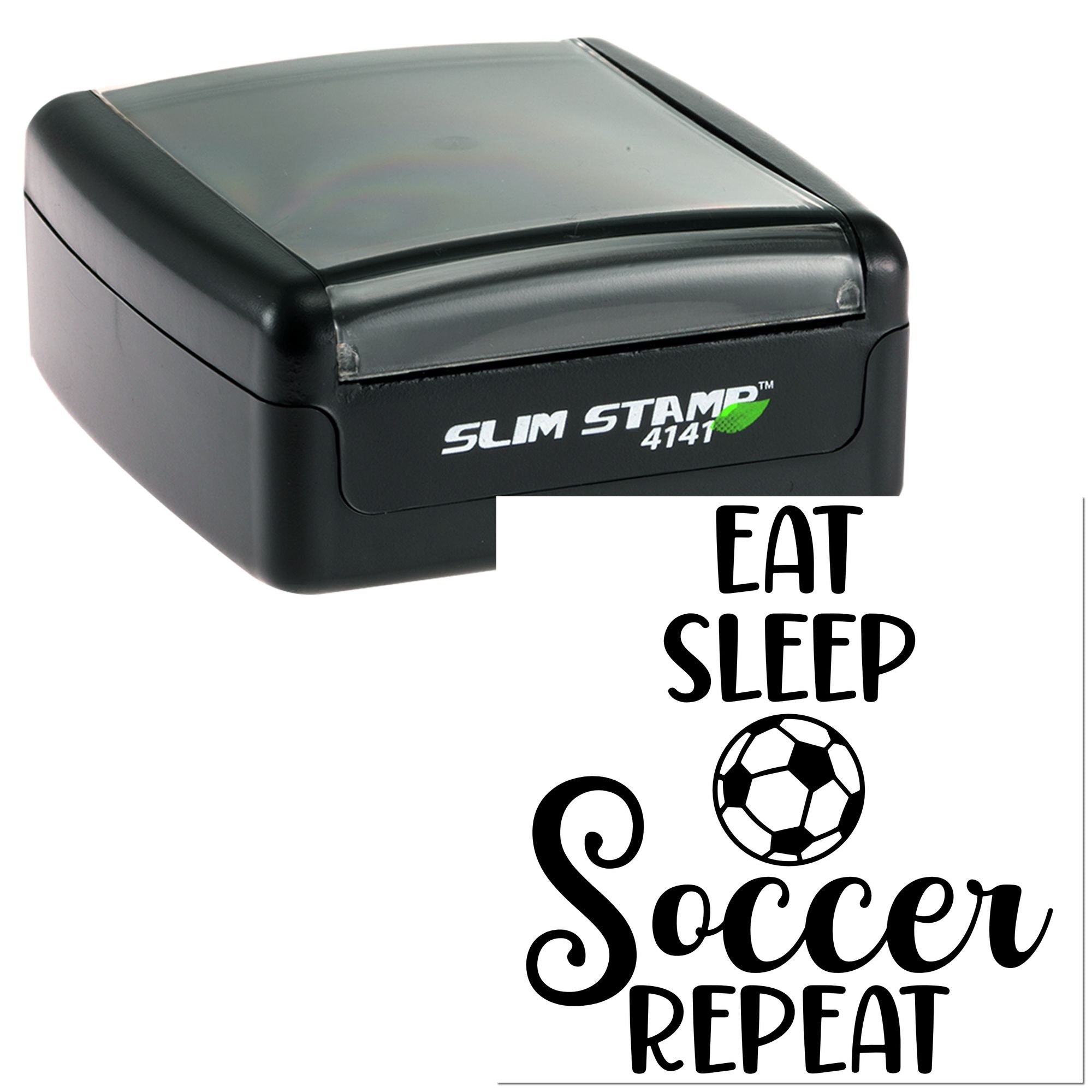 Self-inking rubber stamp design with Eat Sleep Soccer Repeat and soccer ball icon for custom soccer-themed stamping.