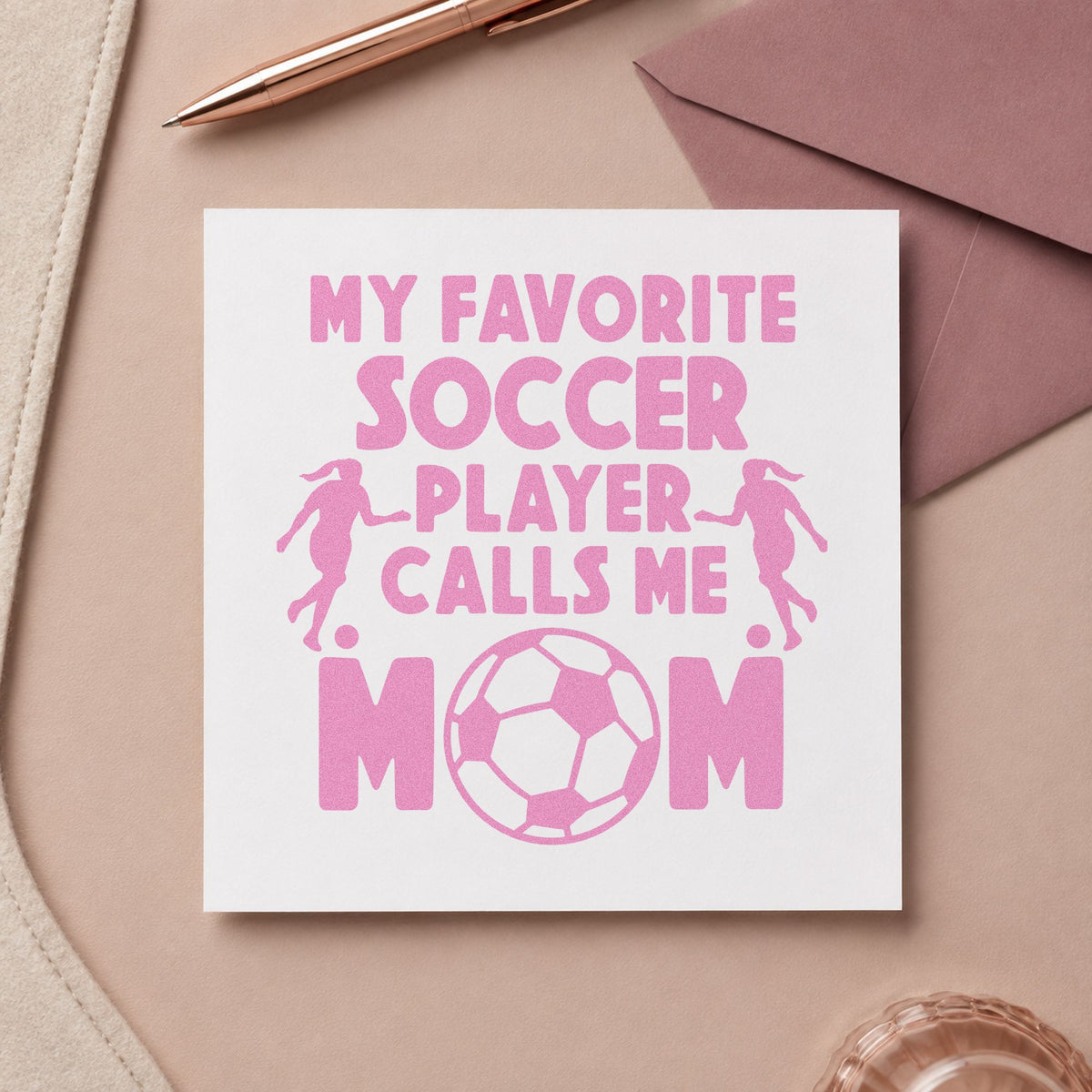 My Favorite Soccer Player Calls Me Mom Compact Pre-Inked Stamp – Slim in use 10