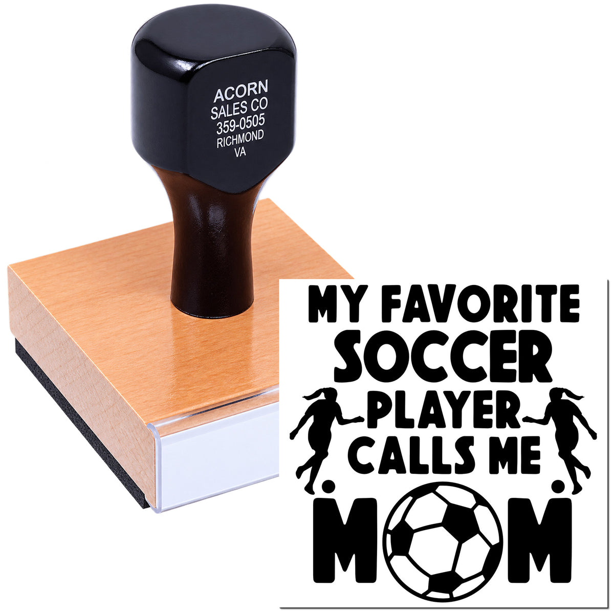 Custom rubber stamp for soccer moms, reading My Favorite Soccer Player Calls Me Mom with soccer ball graphic.