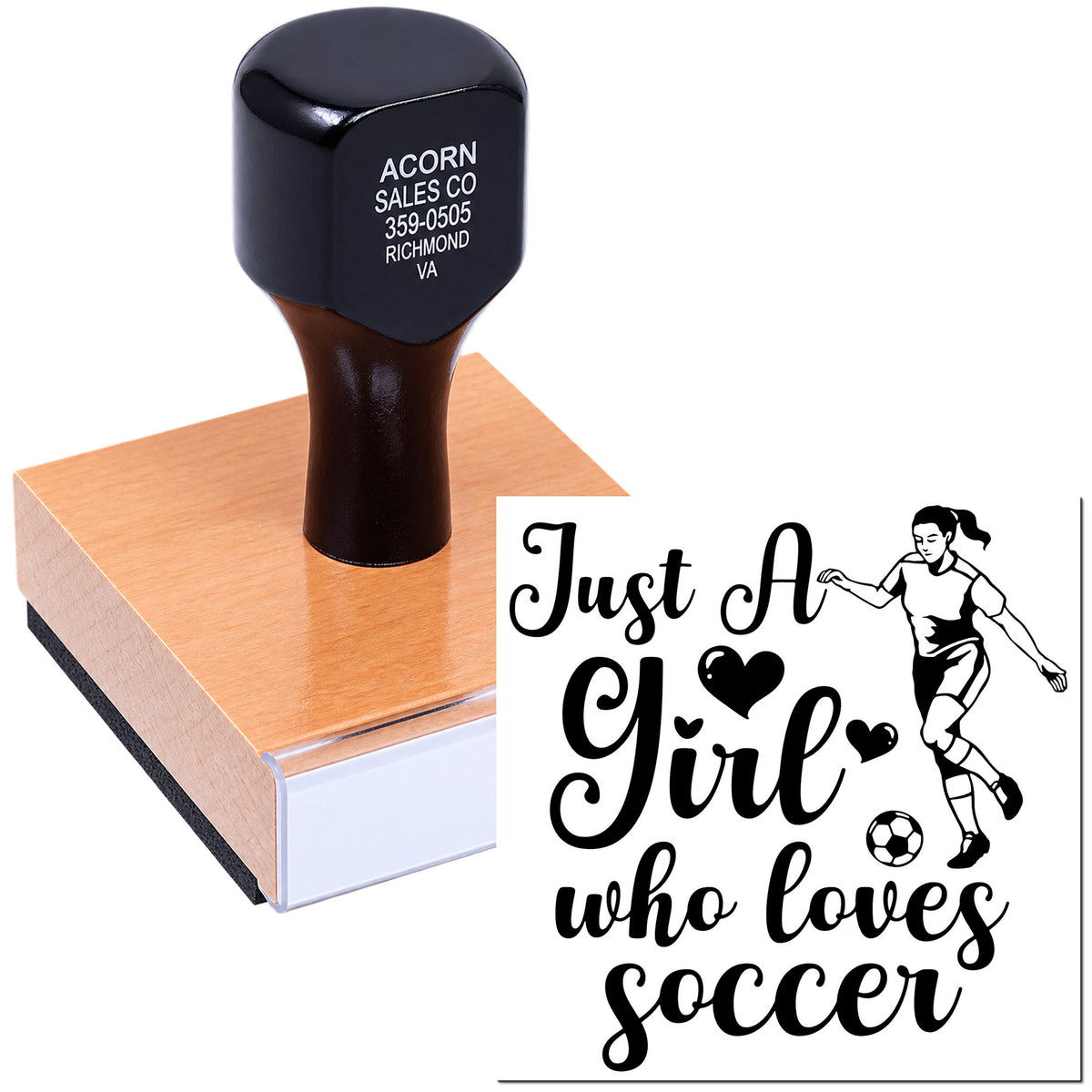 Rubber stamp with Just a Girl Who Loves Soccer design featuring a female soccer player and ball.