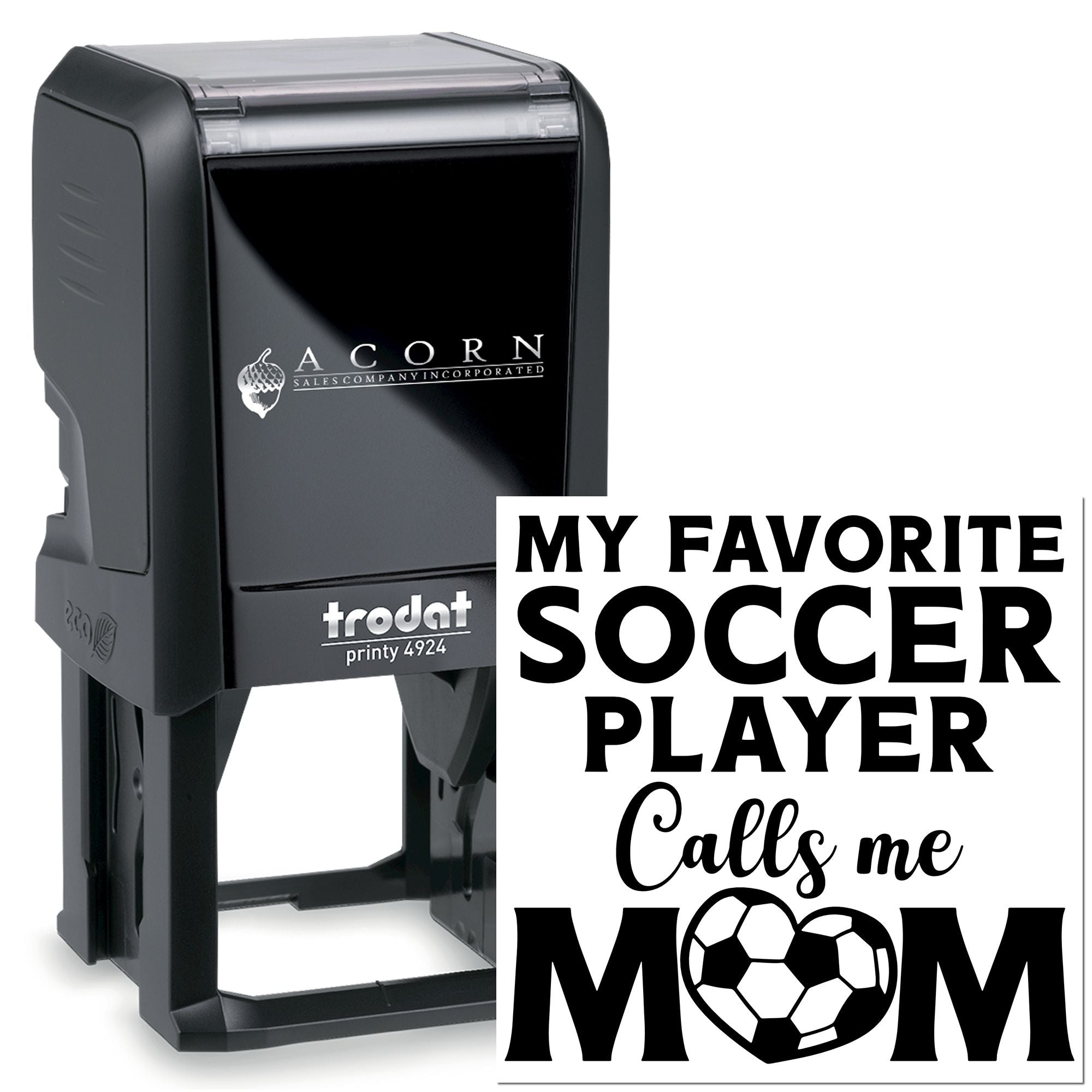 Self-inking rubber stamp with My Favorite Soccer Player Calls Me Mom design for personalized soccer mom gifts.
