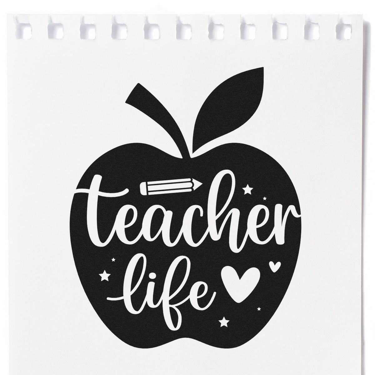 Teacher life apple rubber stamp design with pencil, heart, and stars for classroom crafts and educator gifts.