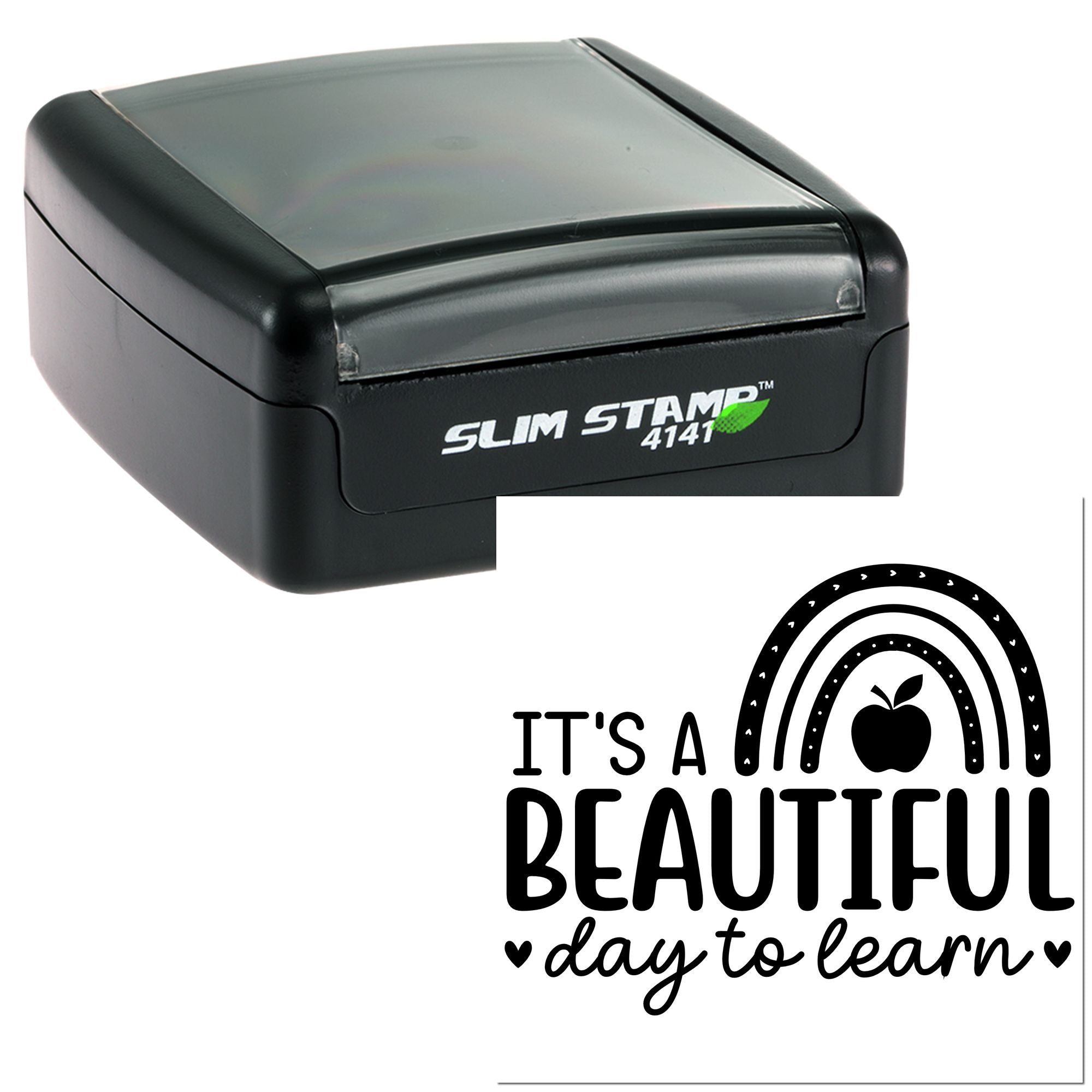 Slim Stamp 4141 self-inking rubber stamp featuring Its a beautiful day to learn rainbow design for teachers and classrooms.