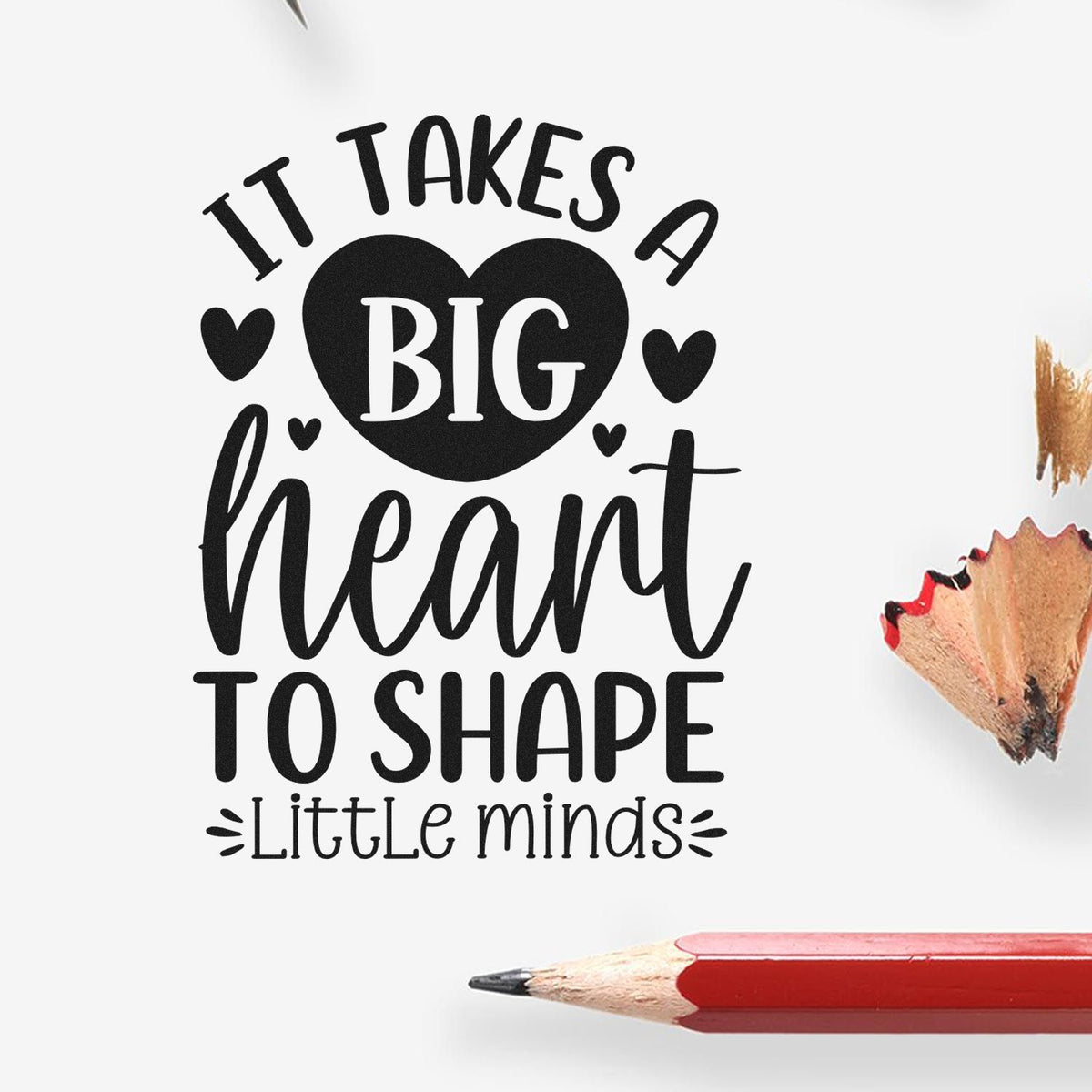 Teacher rubber stamp design with quote, It takes a big heart to shape little minds, for classroom dcor and gifts.