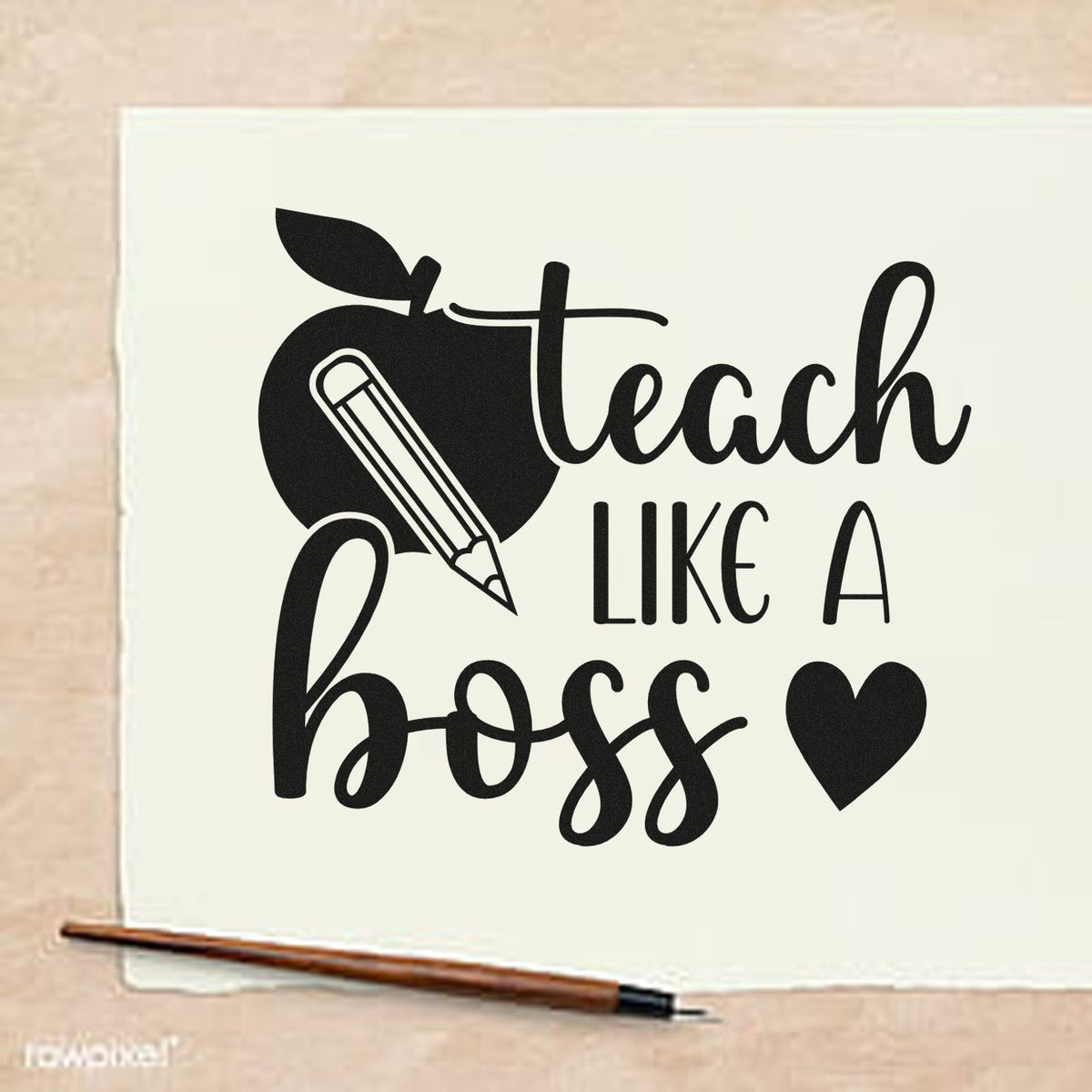 Teach Like a Boss rubber stamp design with apple, pencil and heart for teacher crafts, classroom projects and gifts.