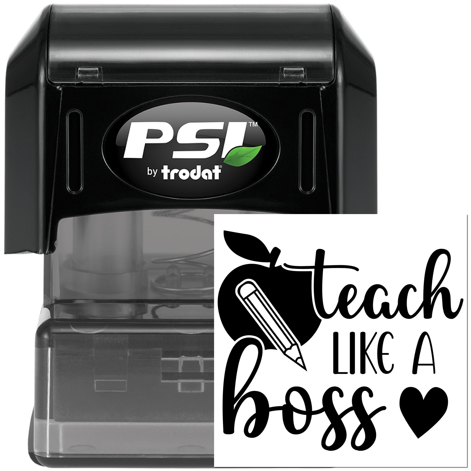 Black PSI by Trodat self-inking teacher rubber stamp with Teach Like a Boss design for personalized classroom use.