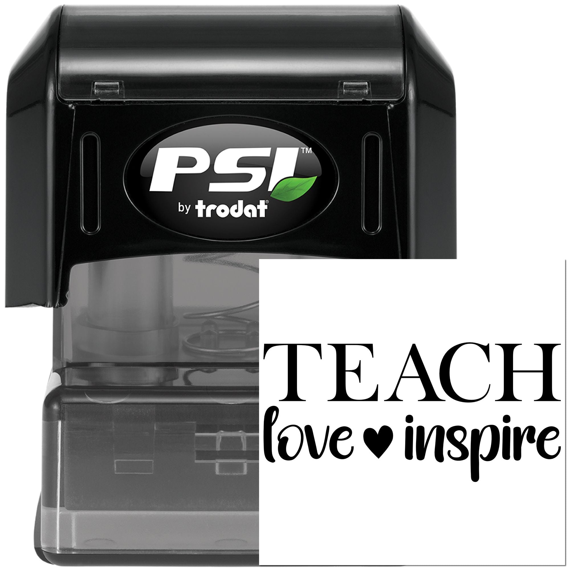 PSI by Trodat self-inking teacher rubber stamp with Teach, love, inspire custom imprint.