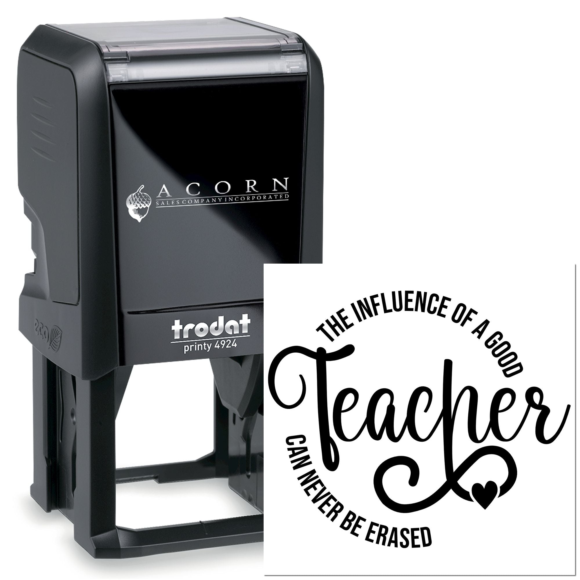 Custom self-inking rubber stamp with teacher quote design, shown on a Trodat Printy 4924 for personalized classroom use.