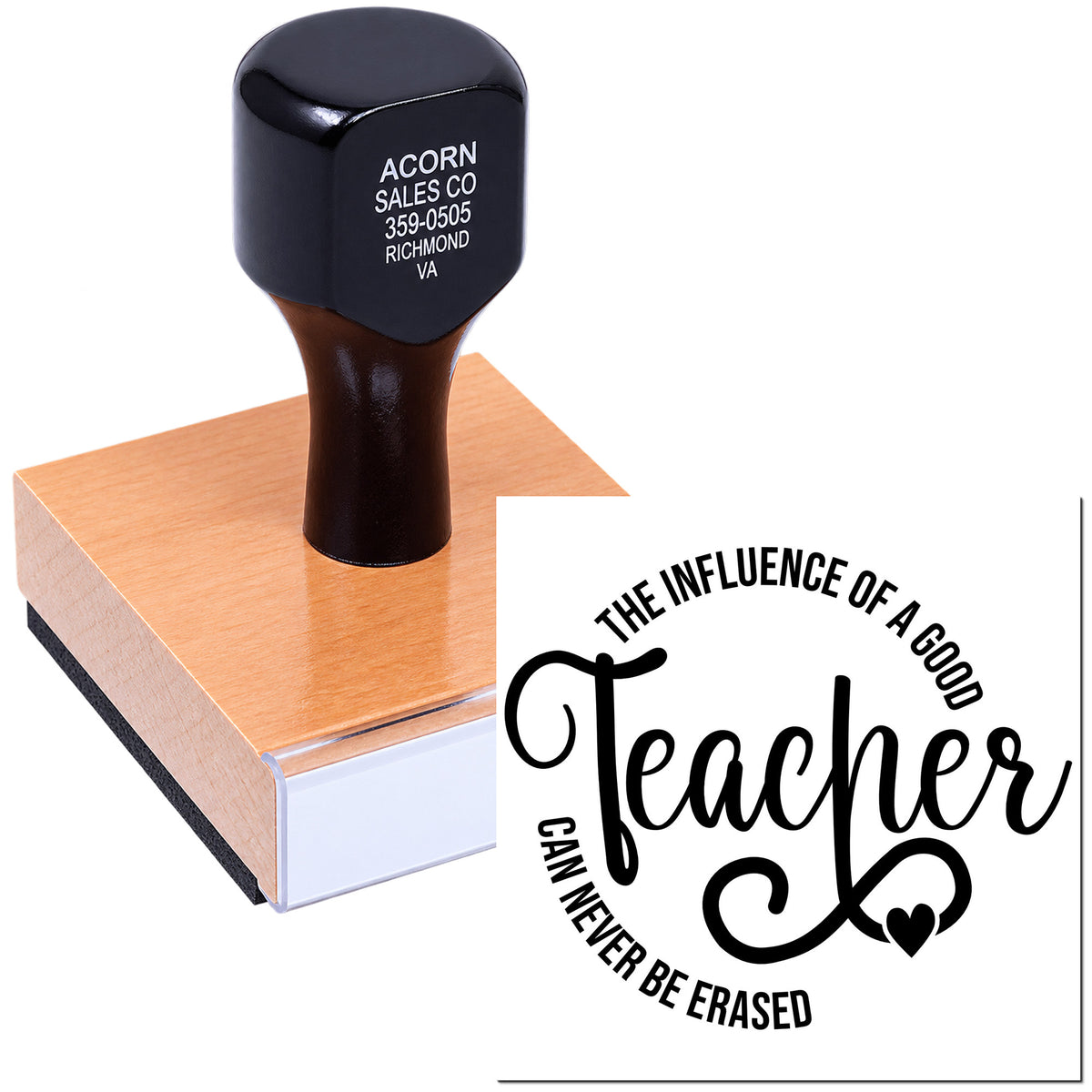 Teacher rubber stamp with inspirational quote, The influence of a good teacher can never be erased.