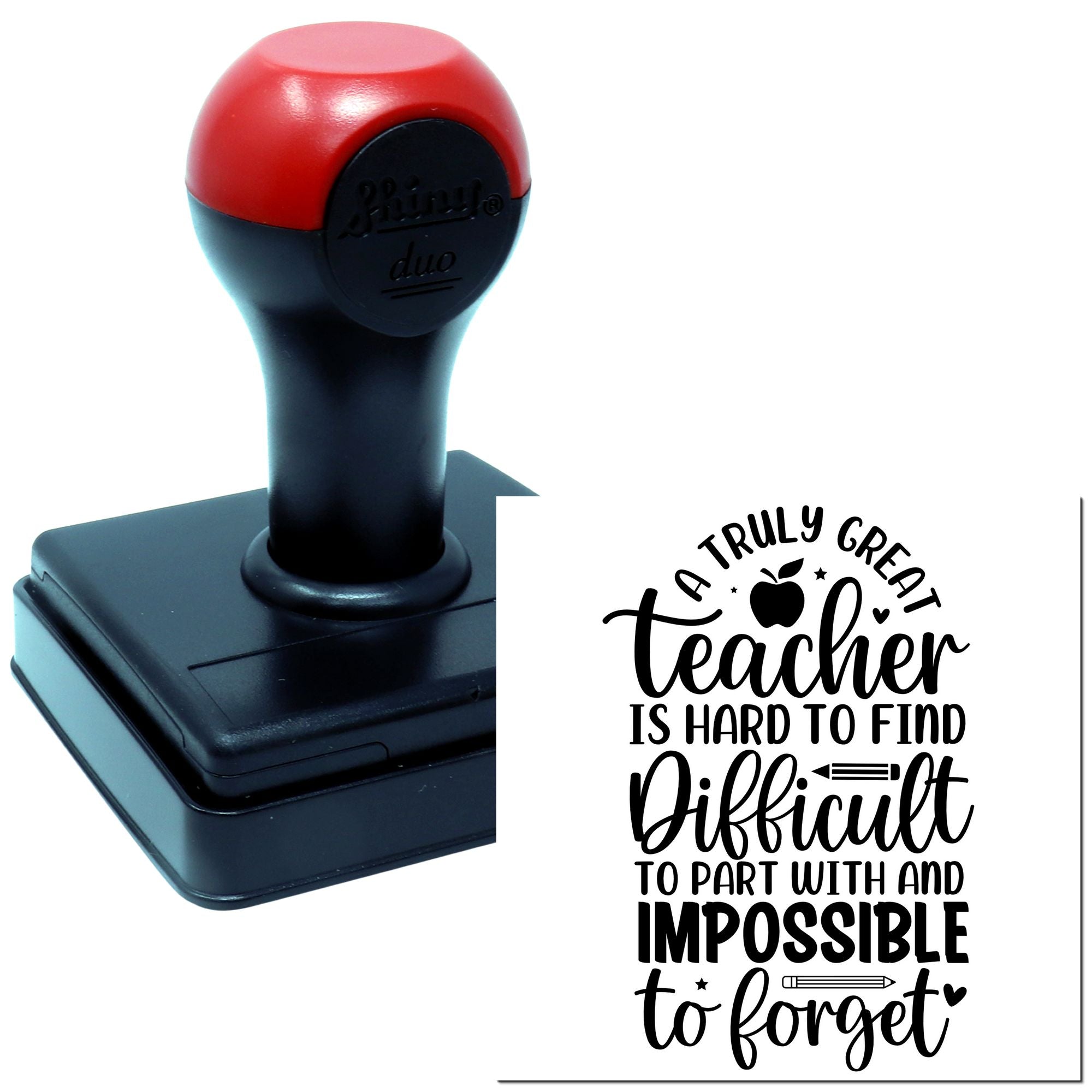 Self-inking custom teacher rubber stamp with quote, A truly great teacher is hard to find, design.