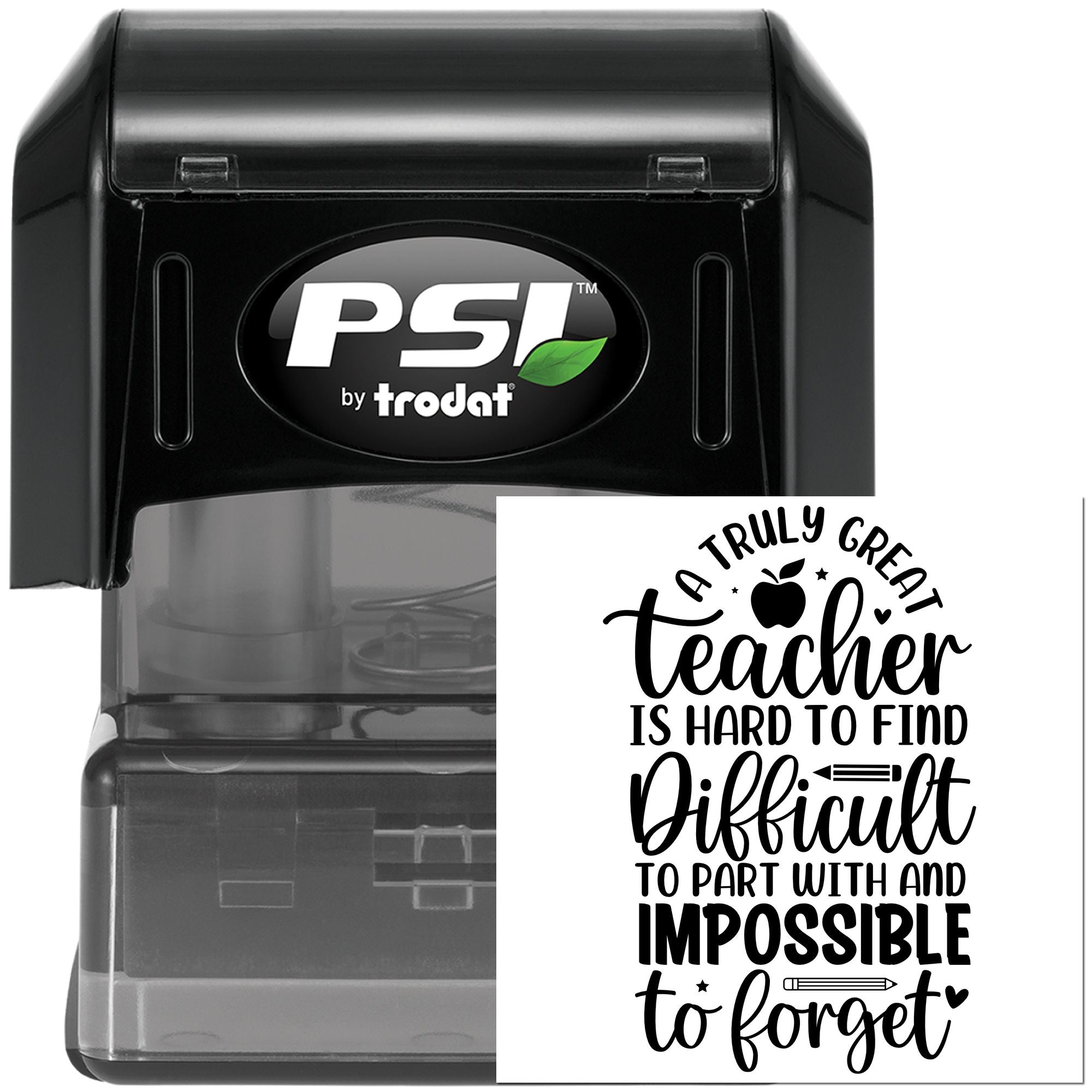 PSI by Trodat self-inking teacher rubber stamp with A Truly Great Teacher quote for classroom appreciation and thank-you notes.