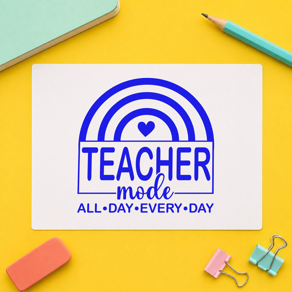 Teacher Mode Rainbow craft stamp in blue ink on cardstock, an easy option for commuter mug bands.