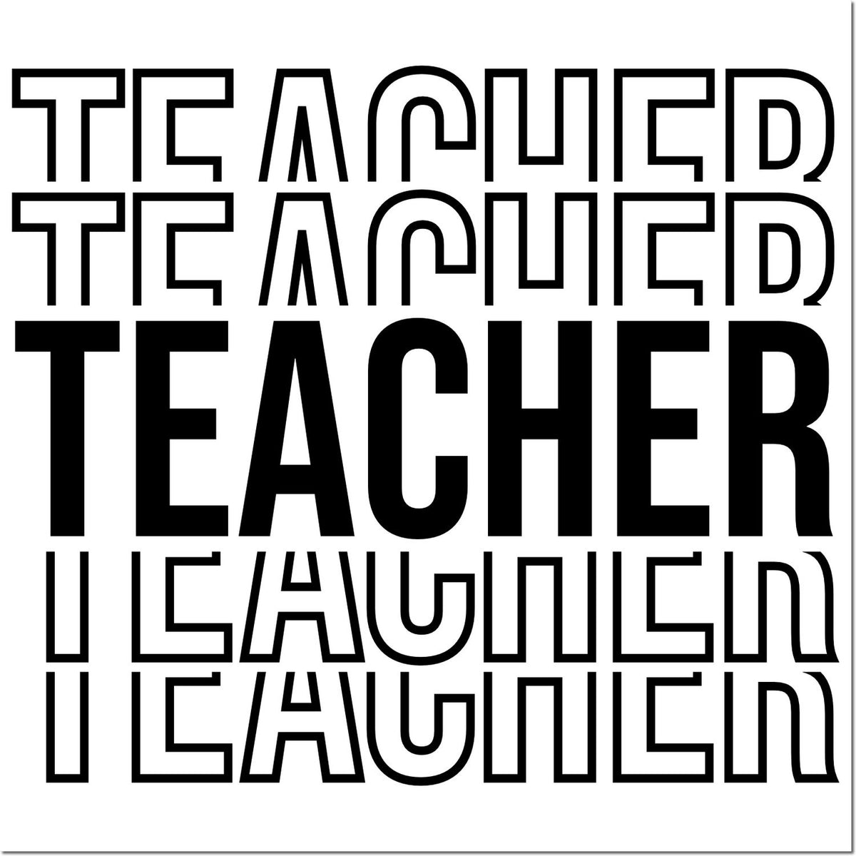 Teacher rubber stamp design featuring bold stacked typography in outline and solid black styles.