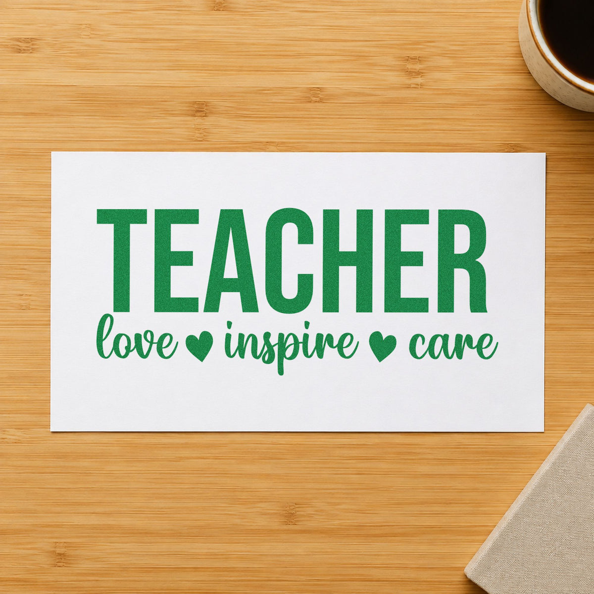 Teacher Love Inspire Care Wood Handle Stamp in use 3