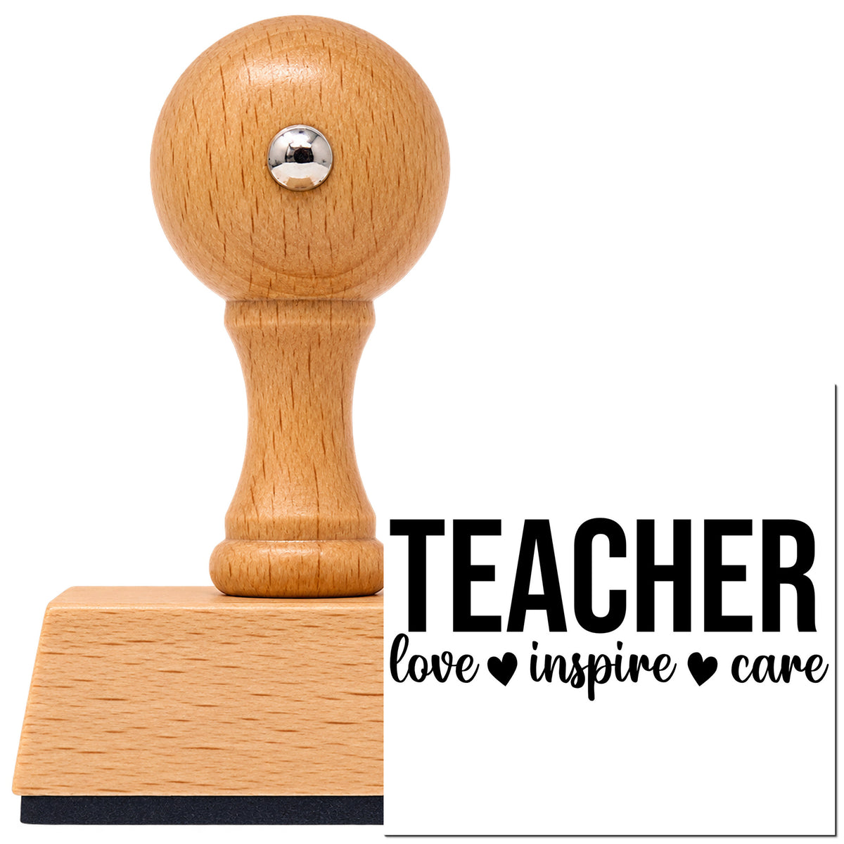 Teacher Love Inspire Care Vintage Pro rubber stamp in European beech wood with a round knob handle, shown beside its black imprint.