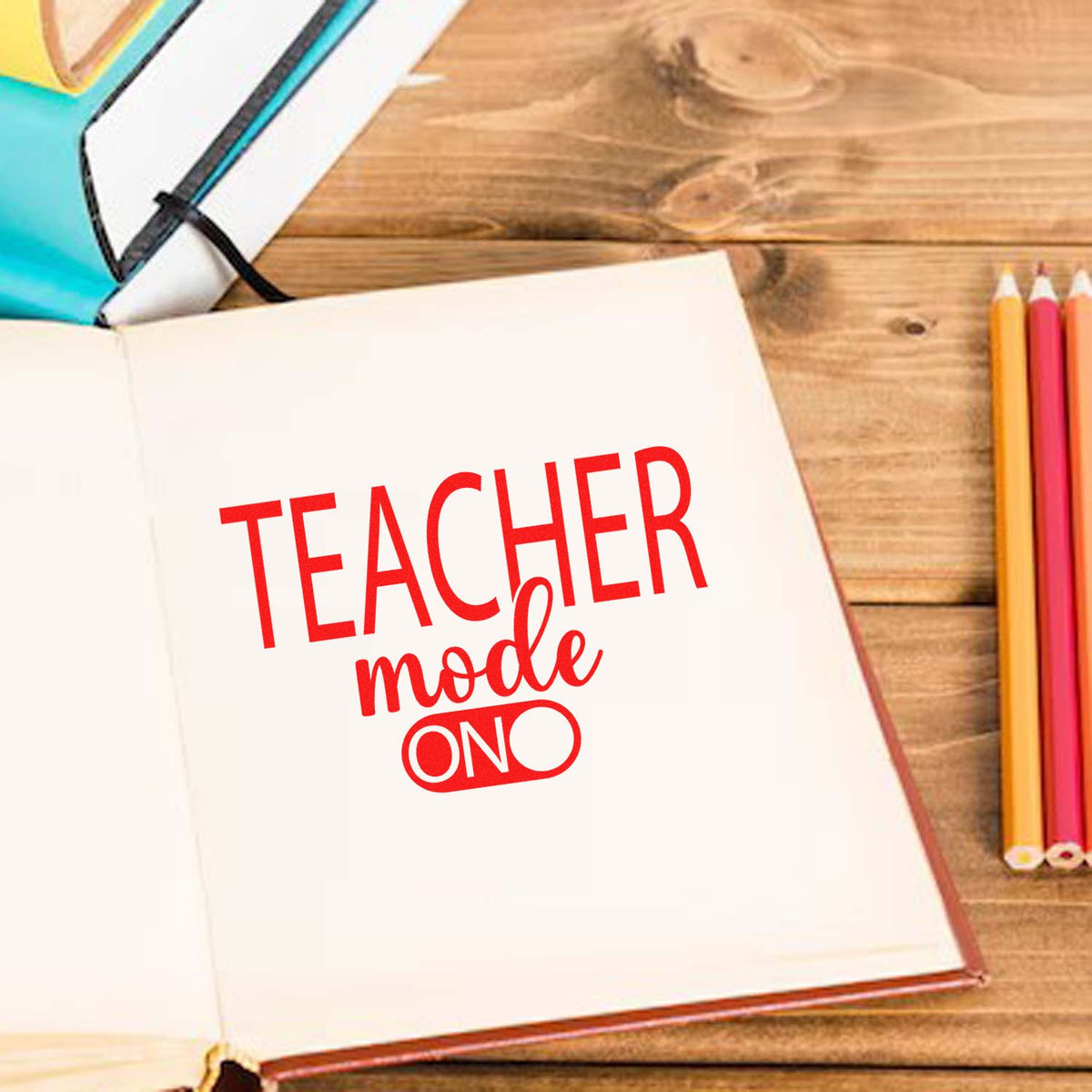 Teacher Mode On rubber stamp design on open notebook, ideal for classroom planning, journaling, and educator gifts.