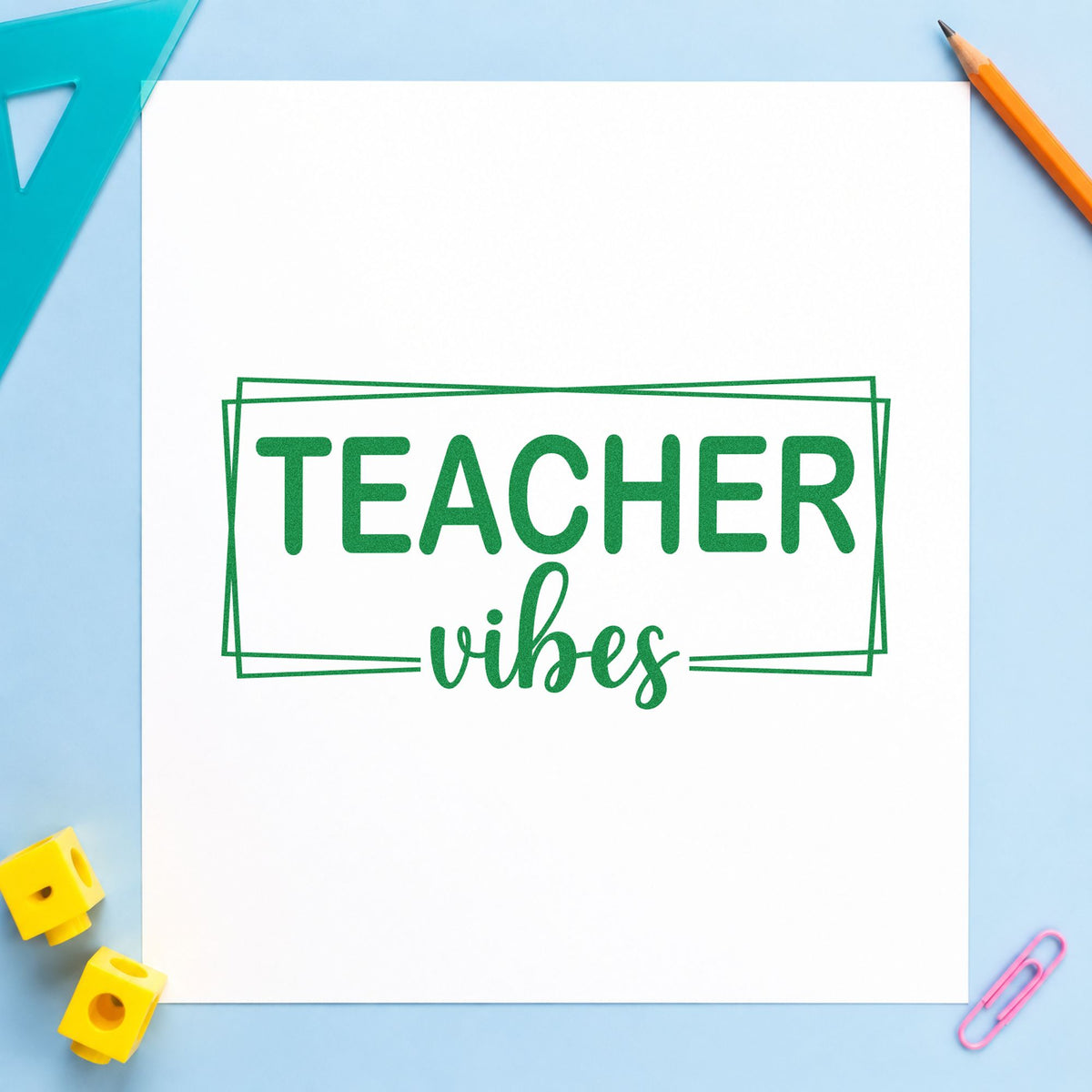 Teacher Vibes Frame craft stamp imprint in green ink on a handmade project, one idea being framed corner nook.