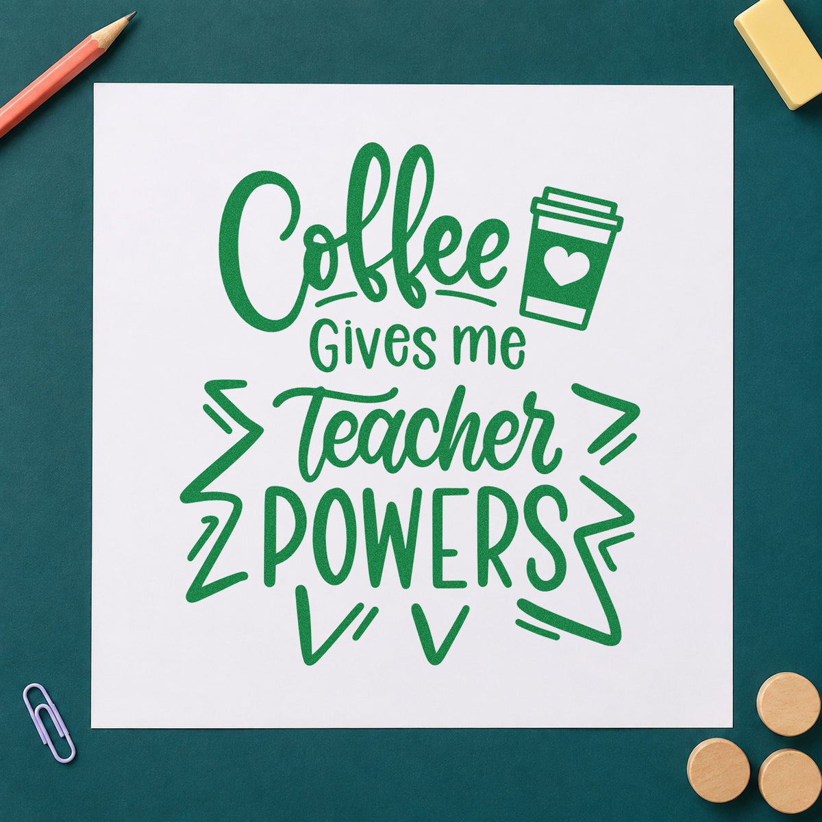 Coffee Gives Teacher Powers craft stamp imprint in green ink on a handmade project, one idea being burst panel pages.