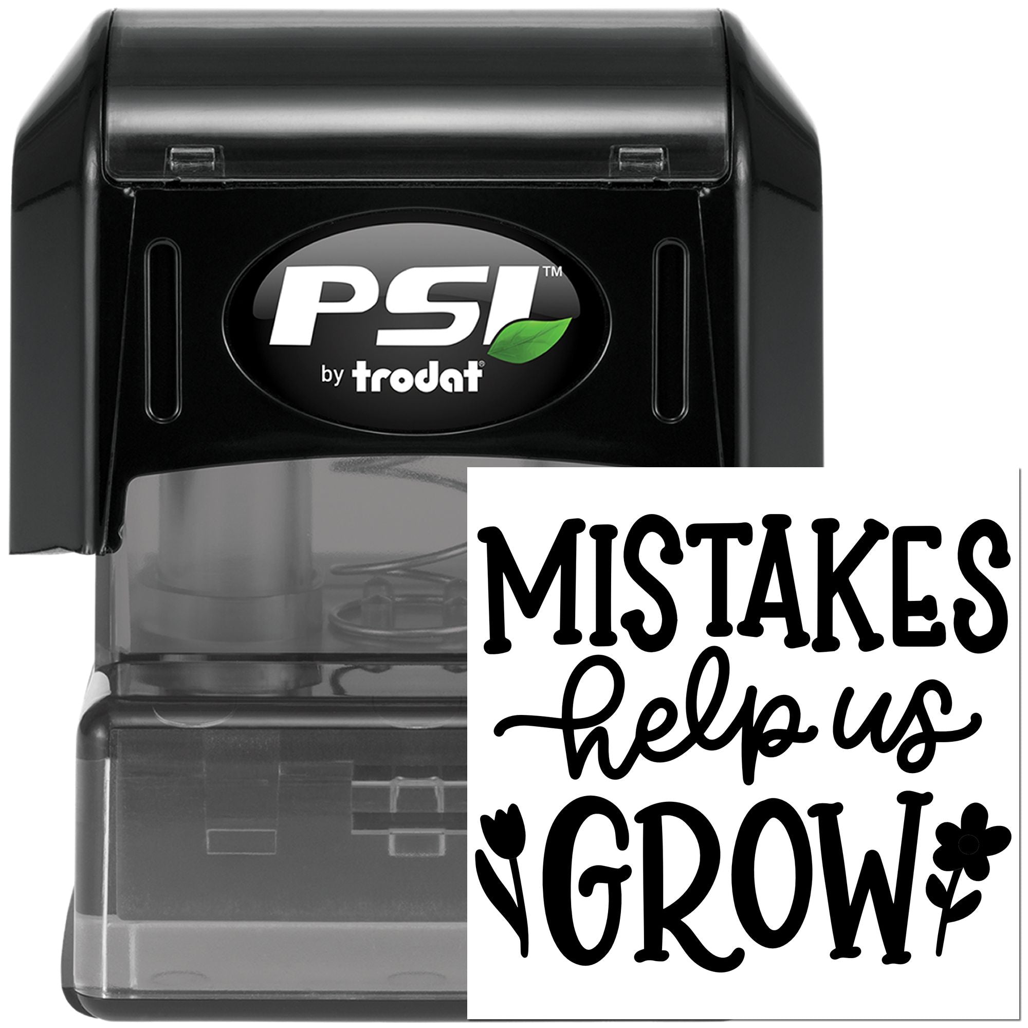 Self-inking rubber stamp by Trodat with Mistakes help us grow motivational teacher message and floral design.