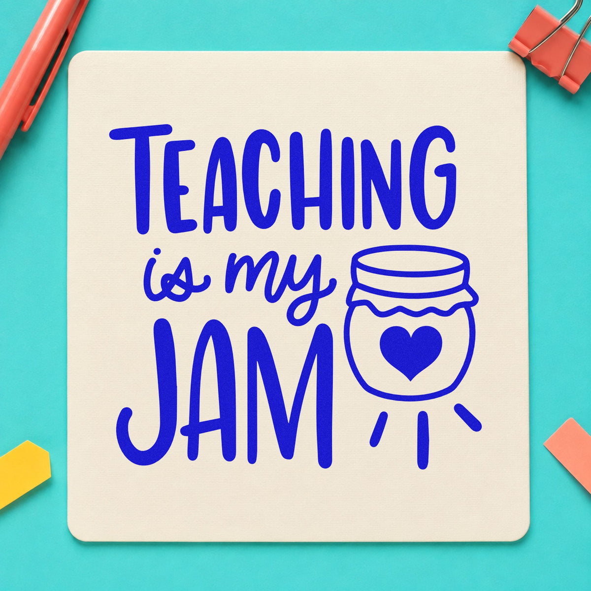 Teaching Is My Jam Jar Illustration PSI Pre-Inked Stamp in use 6
