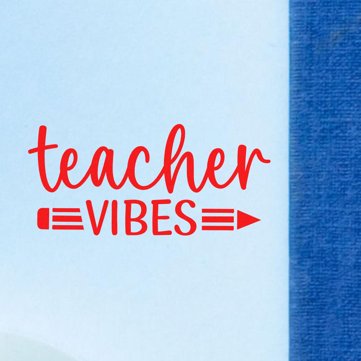 Teacher Vibes red rubber stamp design on paper, perfect for classroom stationery, teacher gifts, and craft projects.