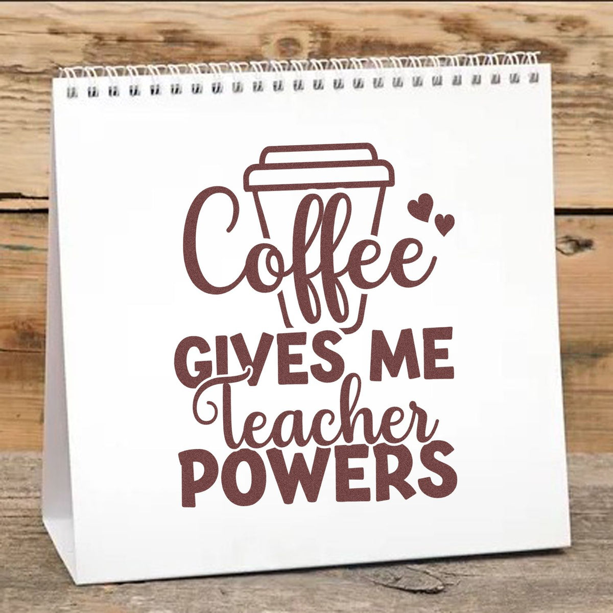Coffee Gives Me Teacher Powers rubber stamp design on a white gift bag, featuring a coffee cup and hearts for teacher gifts.