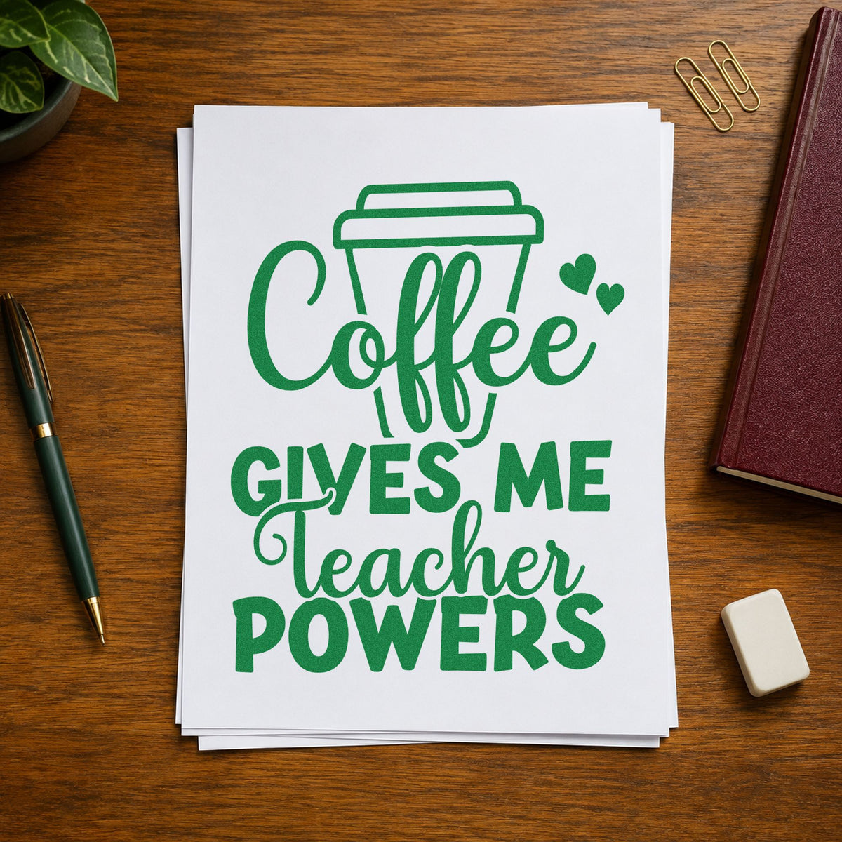 Coffee Gives Teacher Powers Cup craft stamp imprint in green ink on a handmade project, one idea being framed staff cafe.