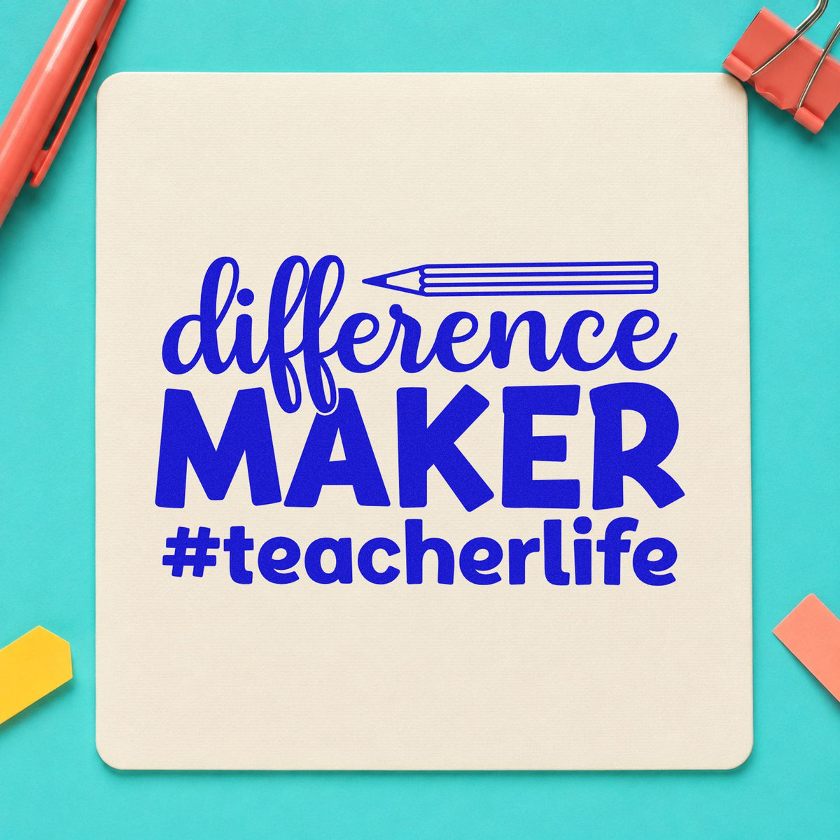PSI Pre-Inked Difference Maker Teacher Life Pencil Stamp in use 5