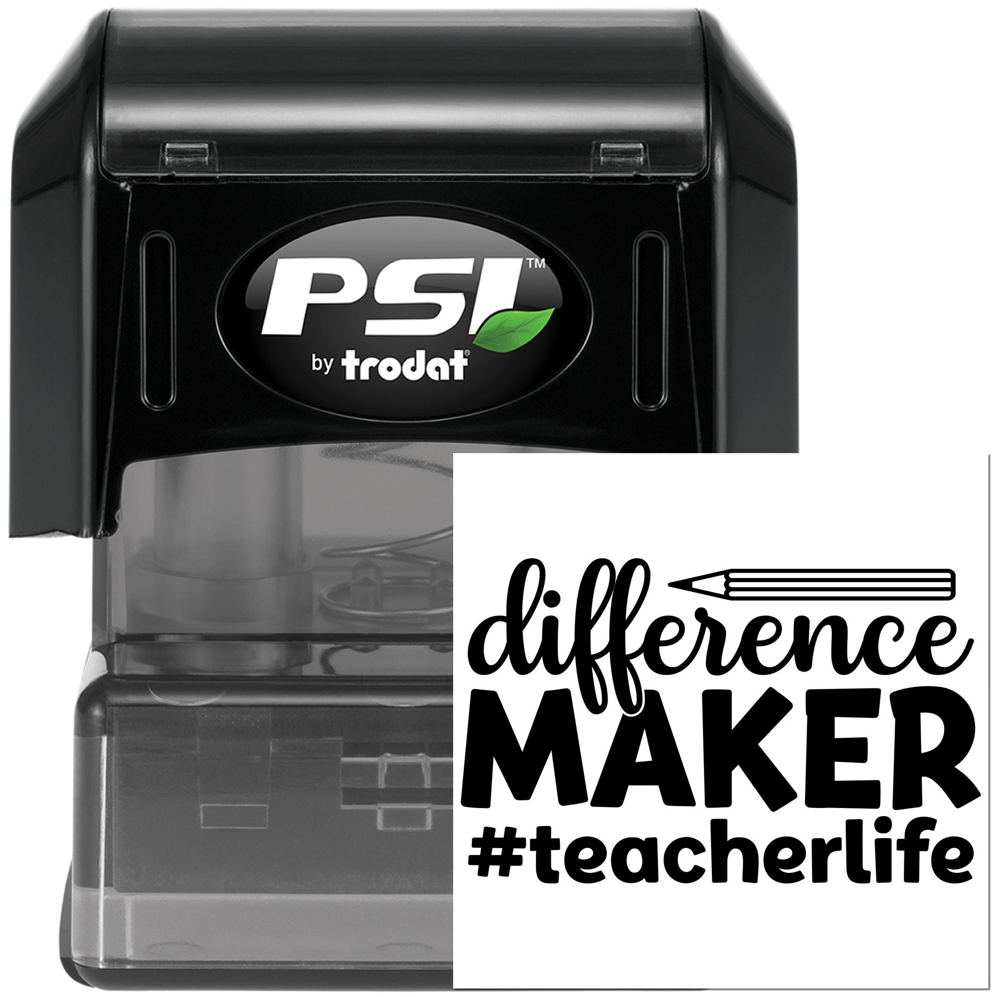 PSI by Trodat self-inking rubber stamp for teachers, featuring difference MAKER #teacherlife custom imprint.