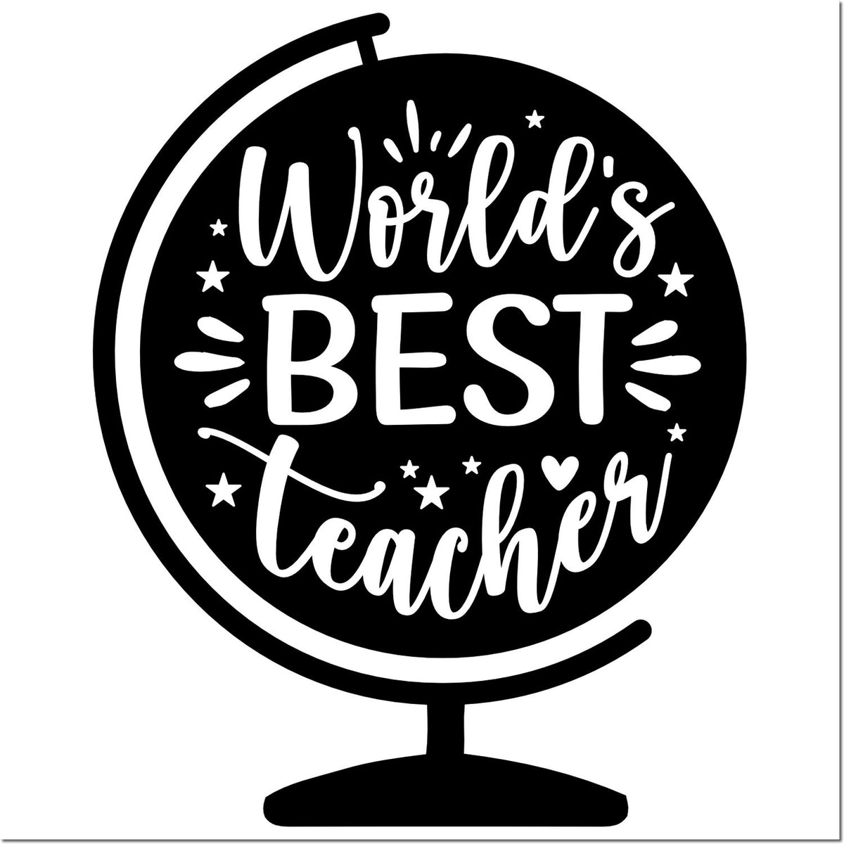Worlds Best Teacher globe rubber stamp design with stars and heart, ideal for classroom awards and teacher appreciation.