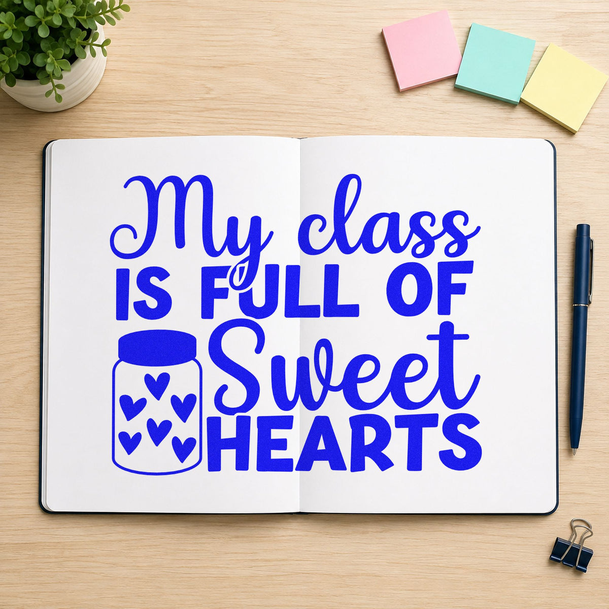 My Class Is Full of Sweethearts craft stamp imprinted in blue ink on paper, a design suited to treat bag labels.
