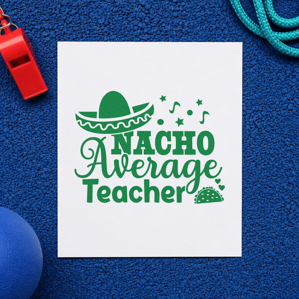 Nacho Average Teacher With Stars Pre-Inked Stamp – Slim in use 8