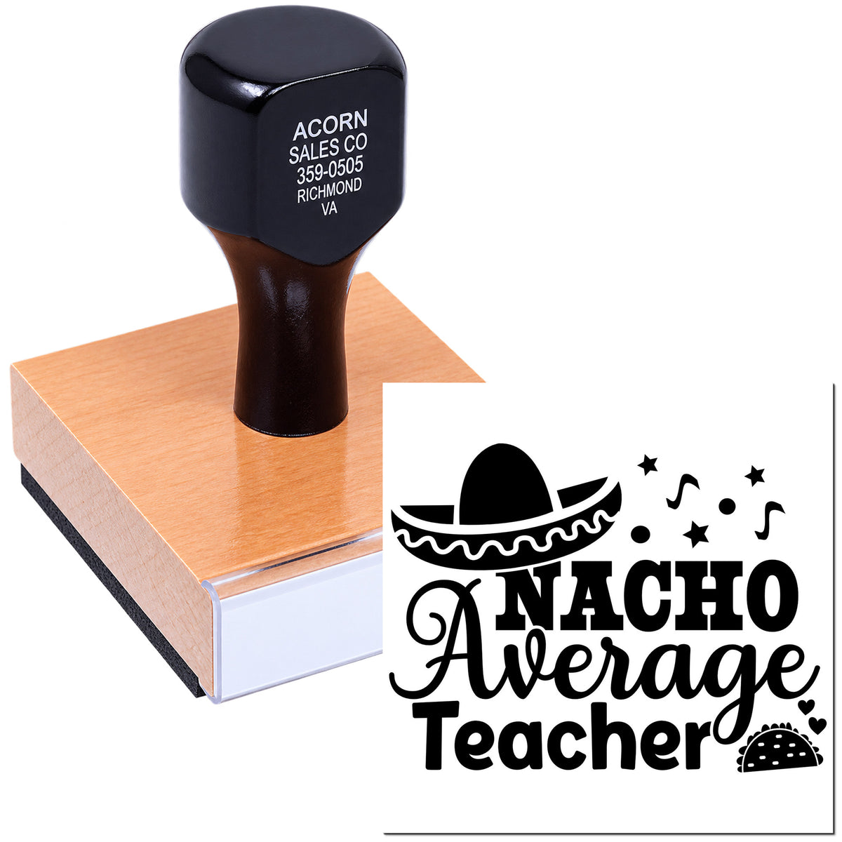 Nacho Average Teacher rubber stamp with sombrero design for classroom rewards, teacher gifts, and fun school crafts.